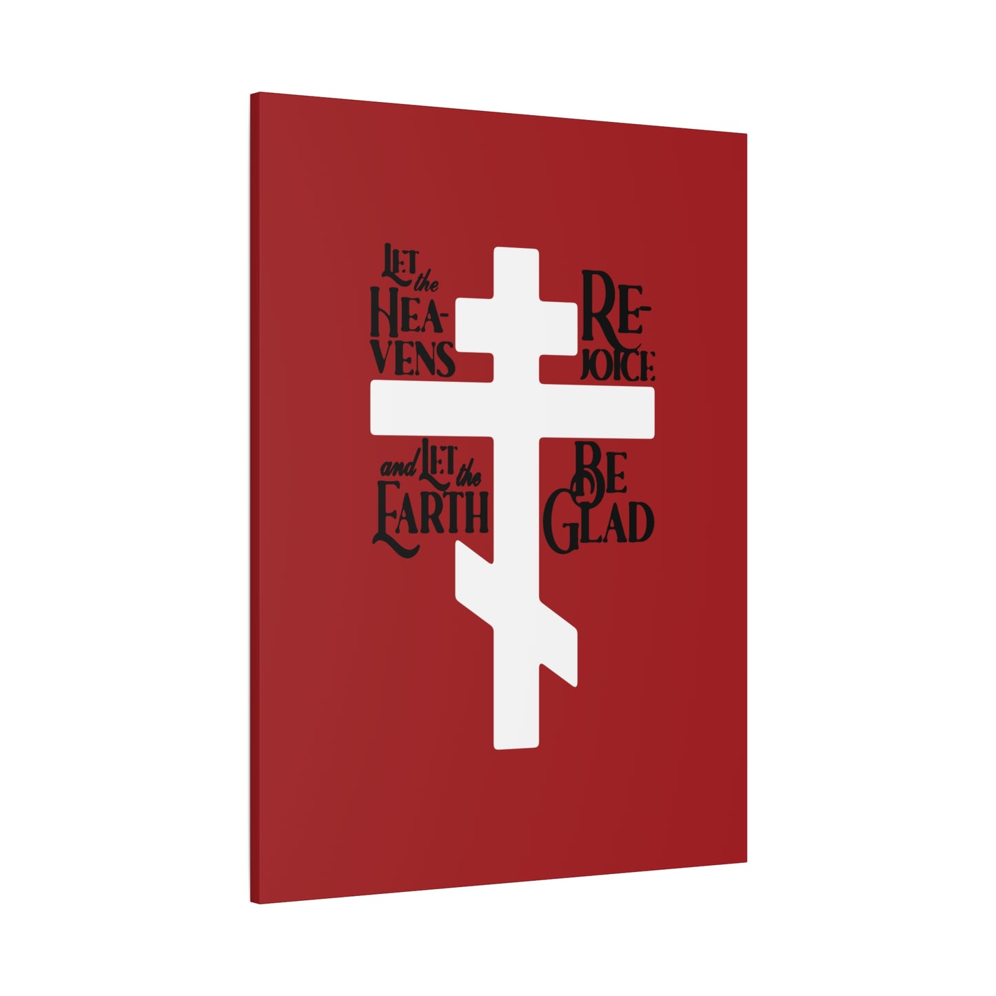 "Let the Heavens Rejoice | Psalm 96 | Orthodox Christian Canvas Art" features a white Orthodox cross on red, symbolizing redemption, with black text: Let the heavens rejoice; and let the earth be glad.