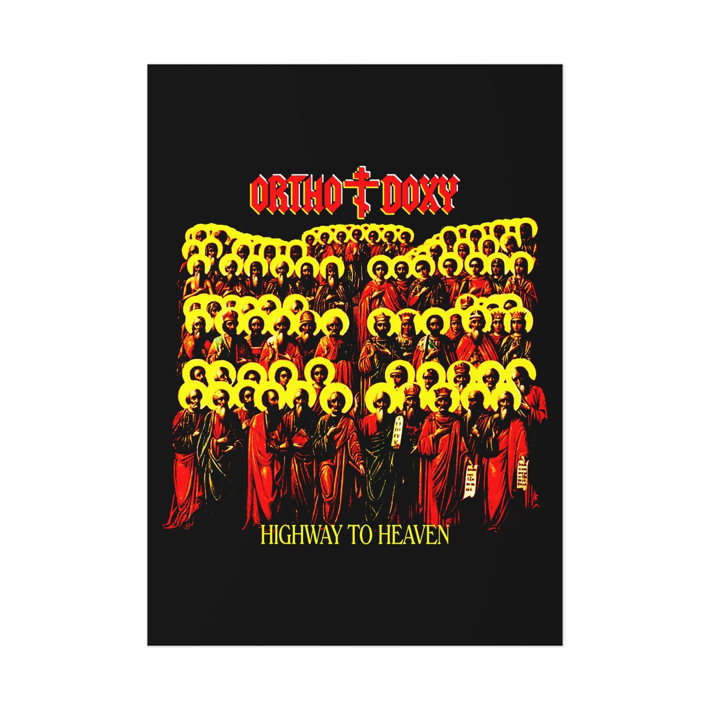 Orthodoxy: Highway to Heaven No. 1 | Orthodox Christian Art Poster