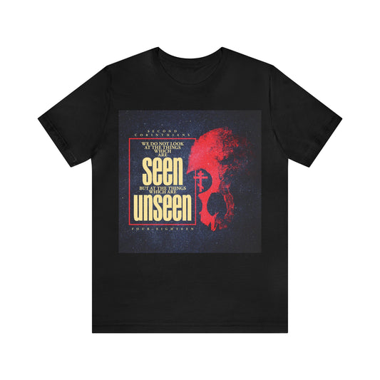 We Do Not Look At the Things Which Are Seen (St. Paul) No. 1a | Orthodox Christian T-Shirt