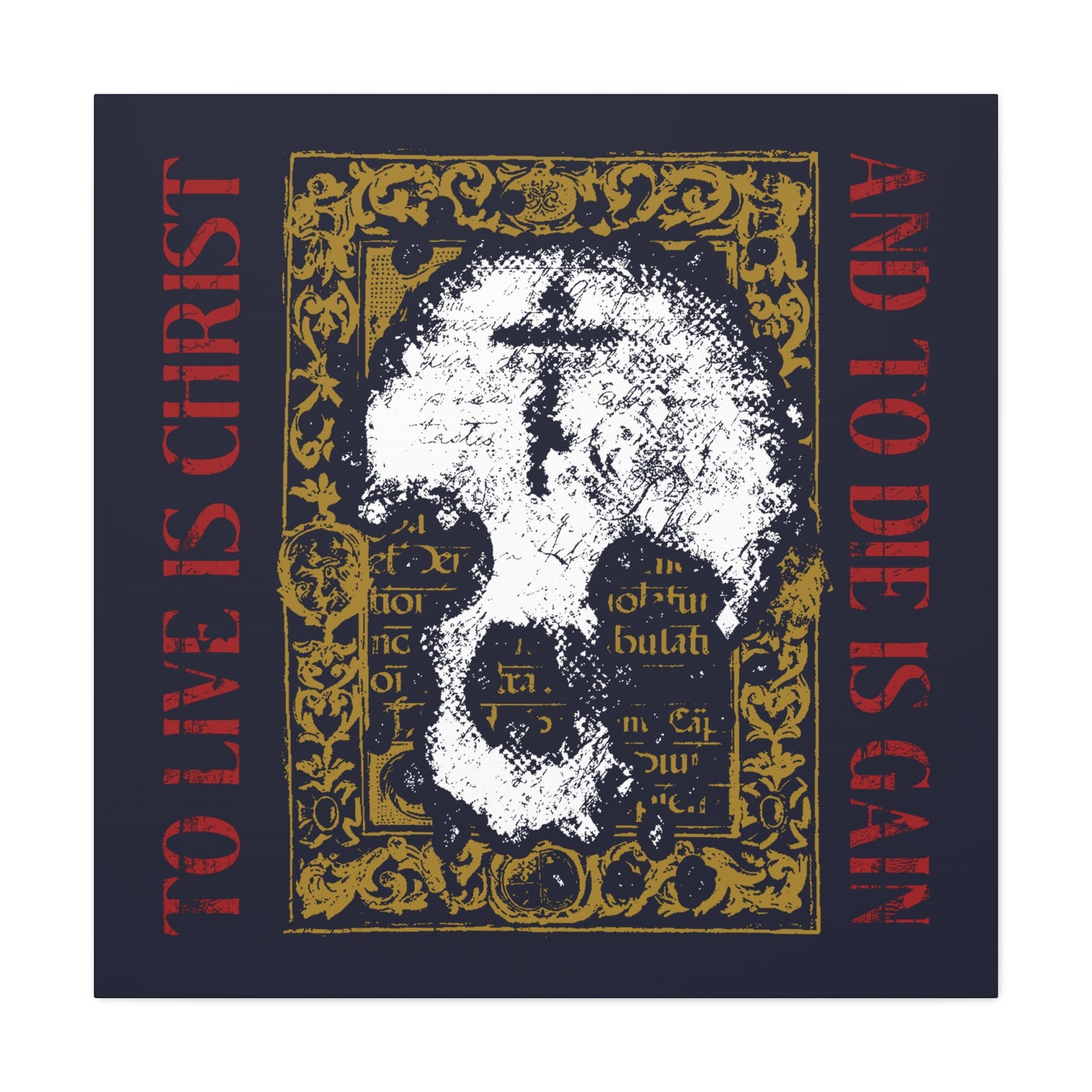 To Live is Christ, to Die is Gain (Philippians 1:21) | Skull with Cross on Gold Manuscript Texture | Orthodox Christian Canvas Art