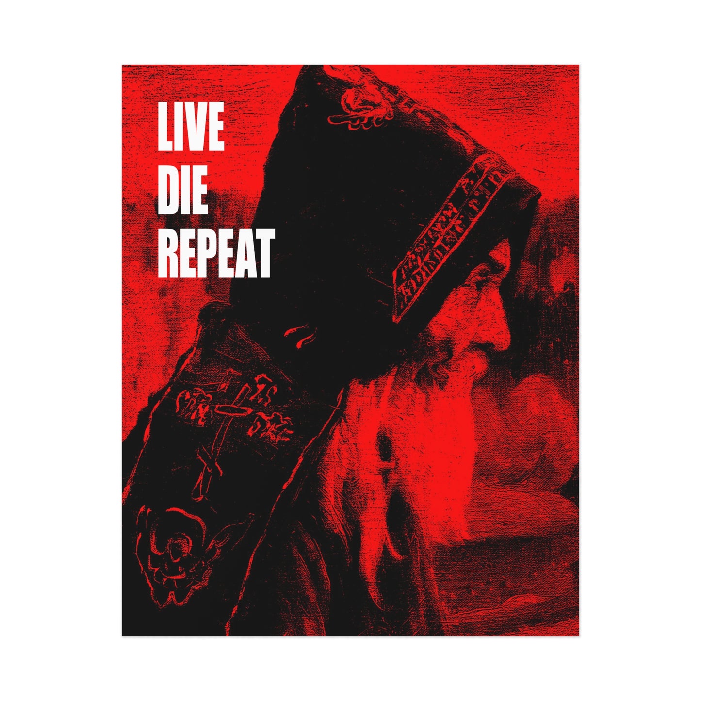 Live Die Repeat (Featuring "Monk" Artwork by Mikhail Nesterov) No. 1 | Orthodox Christian Art Poster