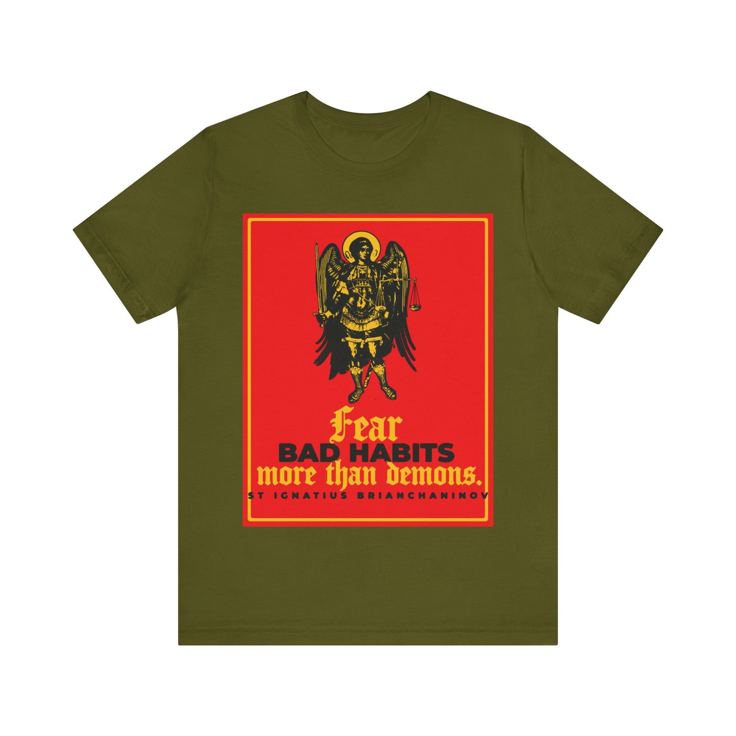 Fear Bad Habits More Than Demons (St Ignatius Brianchaninov) No. 1 | Orthodox Christian T-Shirt
