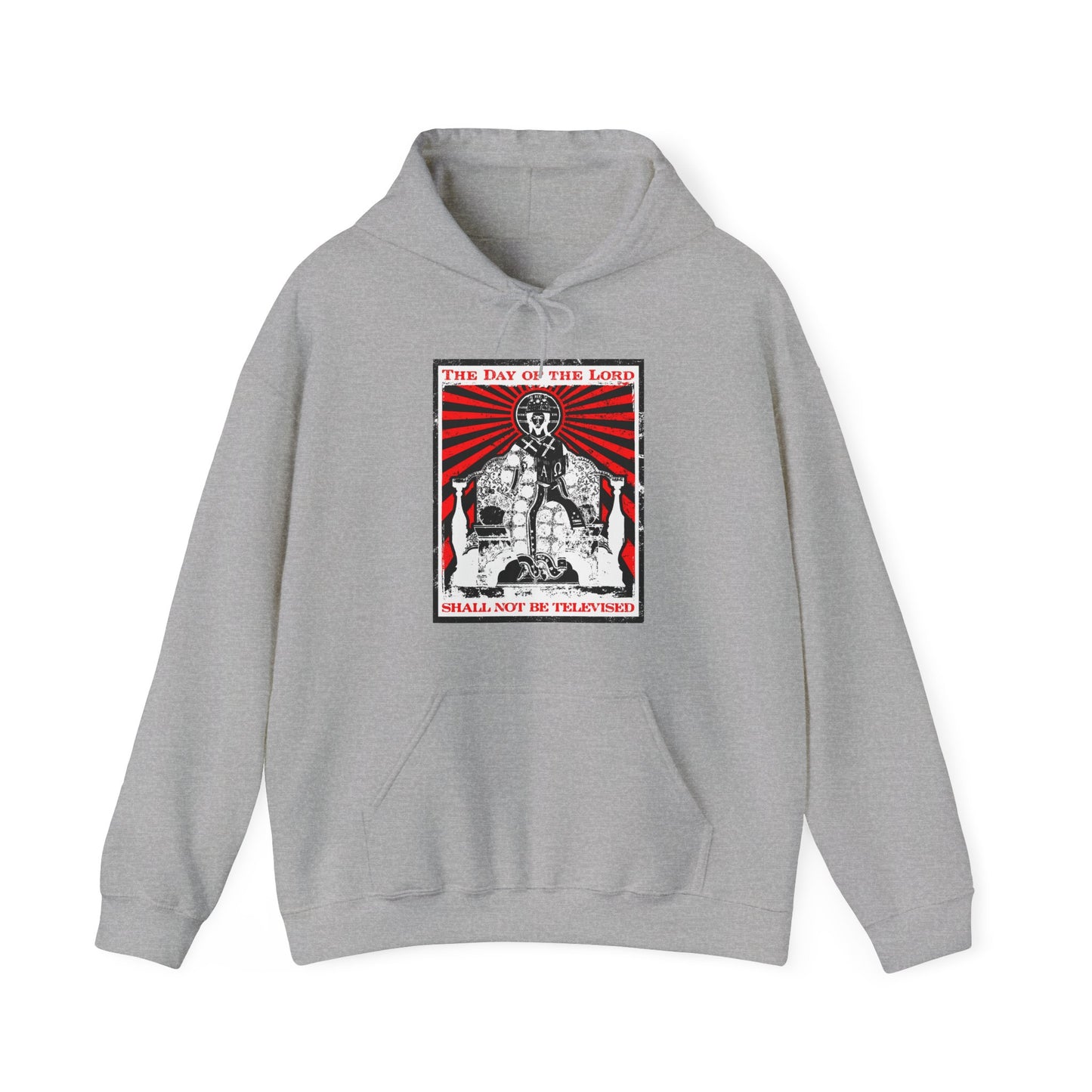 The Day of the Lord Shall Not Be Televised | Jesus Christ Iconographic | Second Coming | Revelation | Orthodox Christian Hoodie