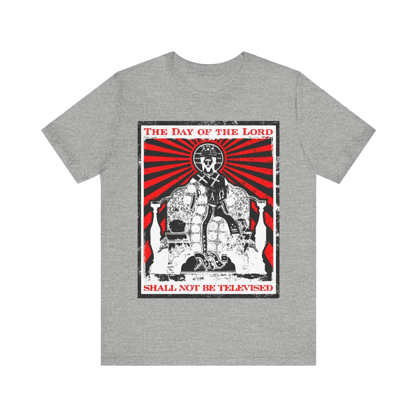 The Day of the Lord Shall Not Be Televised | Jesus Christ Enthroned Iconographic | Second Coming | Revelation | Orthodox Christian Cotton T-Shirt