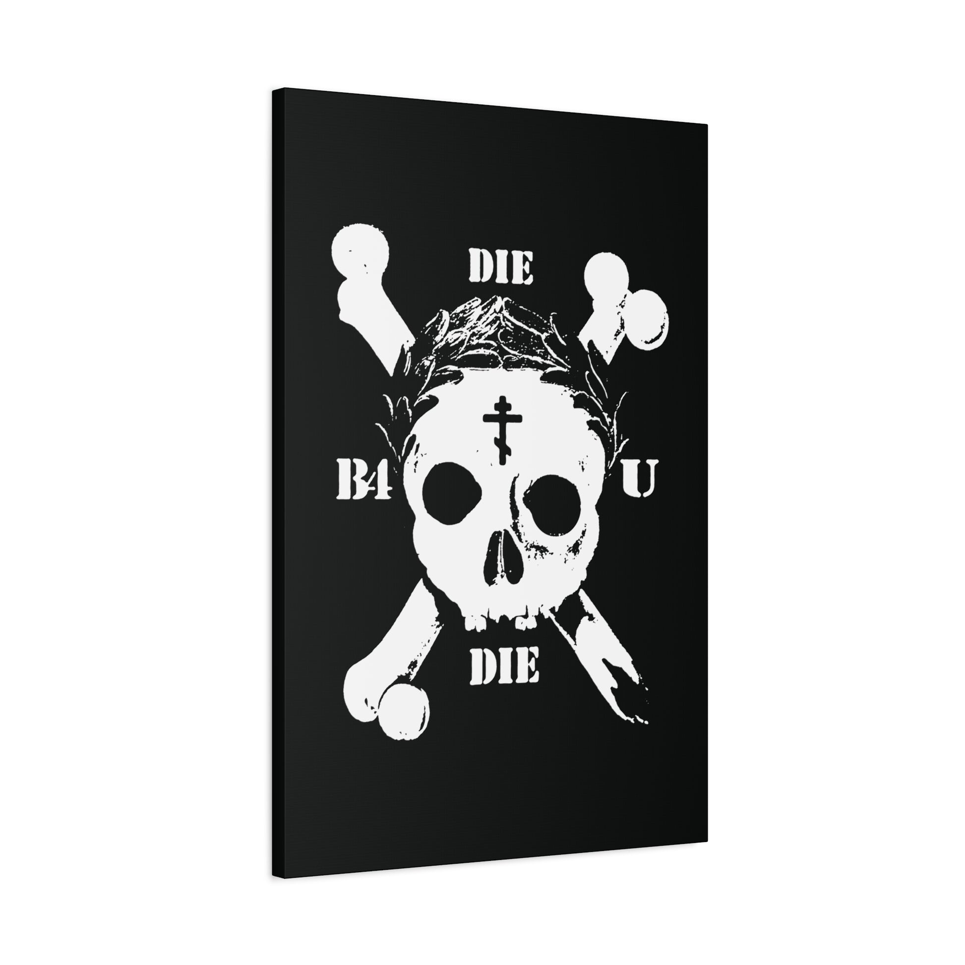 Die Before You Die retro wall art features a white skull & crossbones, Orthodox cross, laurel wreath, and "DIE" & "BADU" text on black—invoking memento mori and ascetic Christian themes from Matthew 16:24-25.
