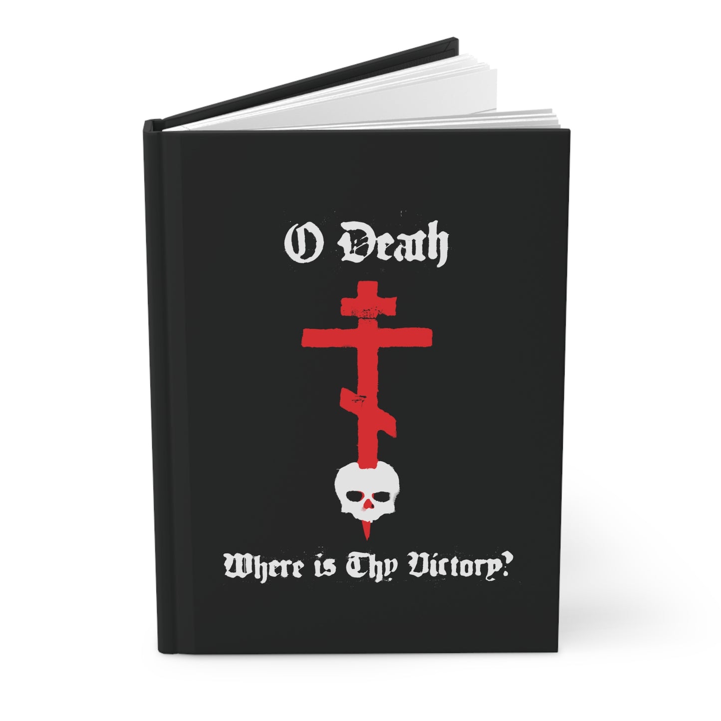 O Death Where is Thy Victory? 1 Cor 15:55 | Orthodox Cross Stabbing Skull | Spraypaint Aesthetic | Orthodox Christian Hardcover Journal