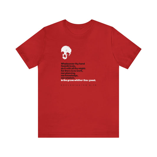 Whatsoever Thy Hand Findeth to Do No. 2 (Black Text) | Orthodox Christian T-Shirt