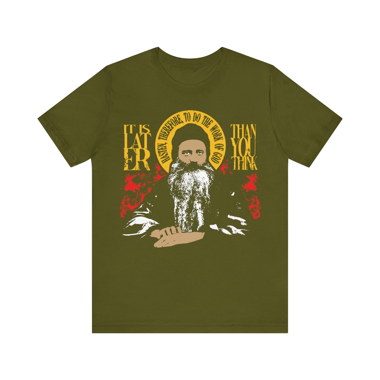 It's Later Than You Think (Fr Seraphim Rose) No. 13 | Orthodox Christian T-Shirt