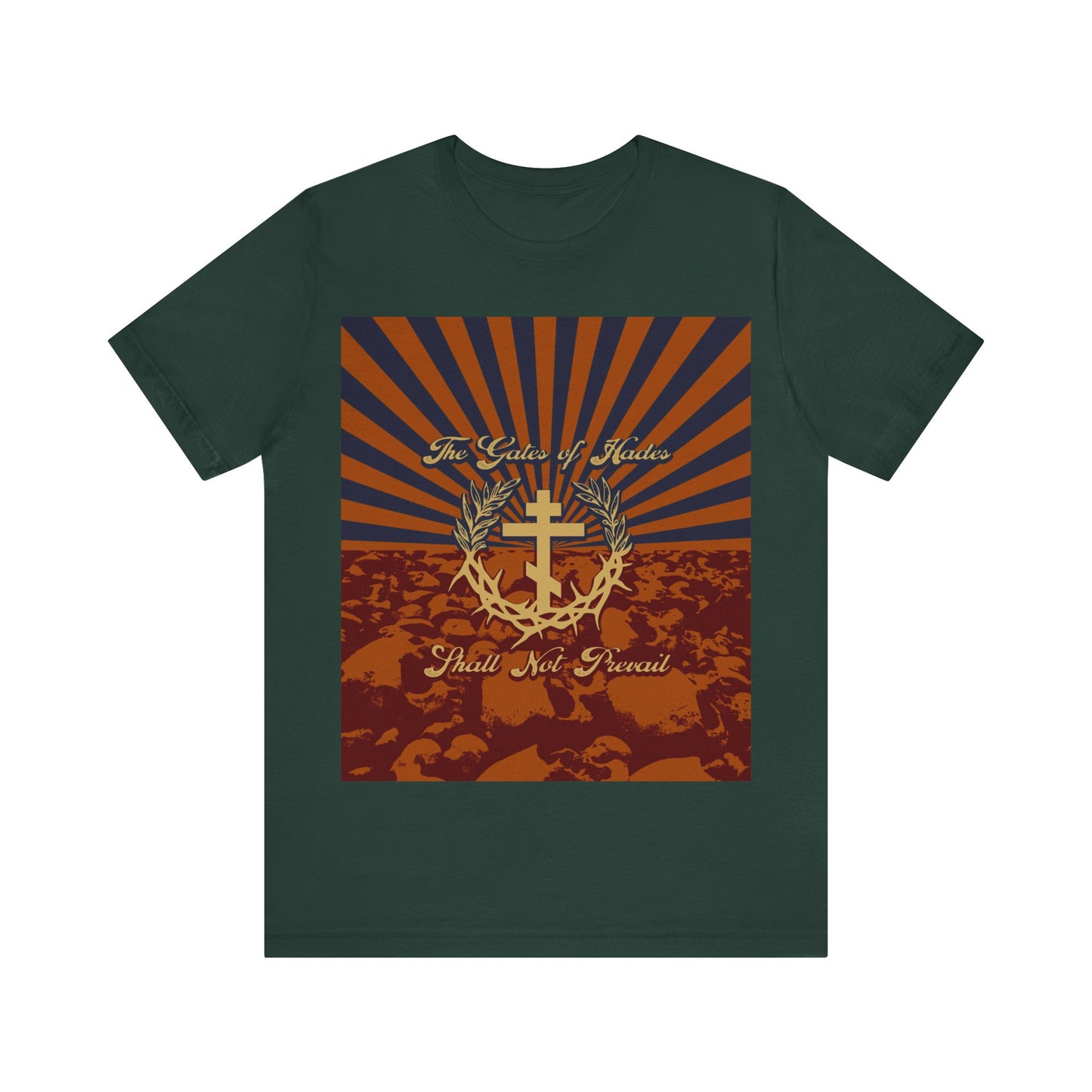 The Gates of Hades Shall Not Prevail | Cross with Wreath & Crown of Thorns | Skulls and Rays | Orthodox Christian T-Shirt