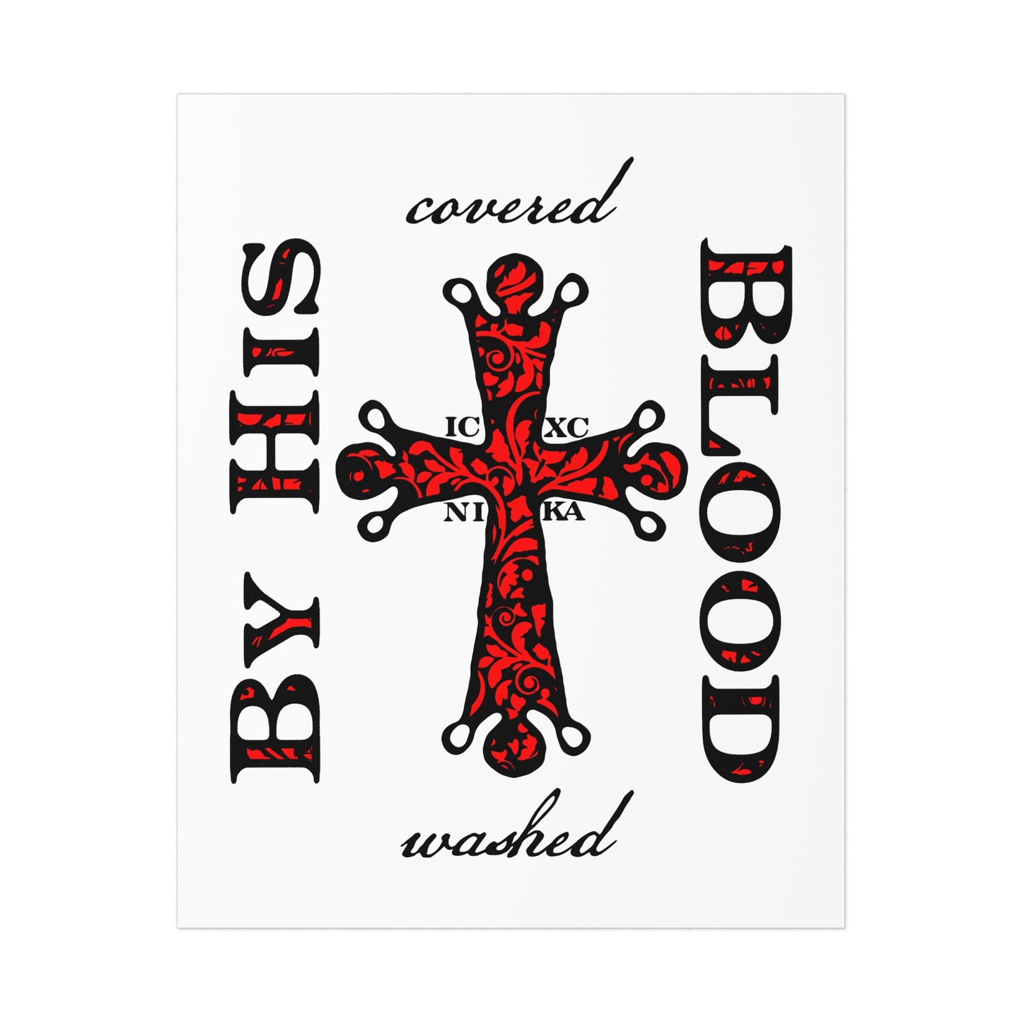 Washed/Covered By His Blood (1 John 1:7) | ICXC NIKA Ornate Red Orthodox Cross | Orthodox Christian Art Poster