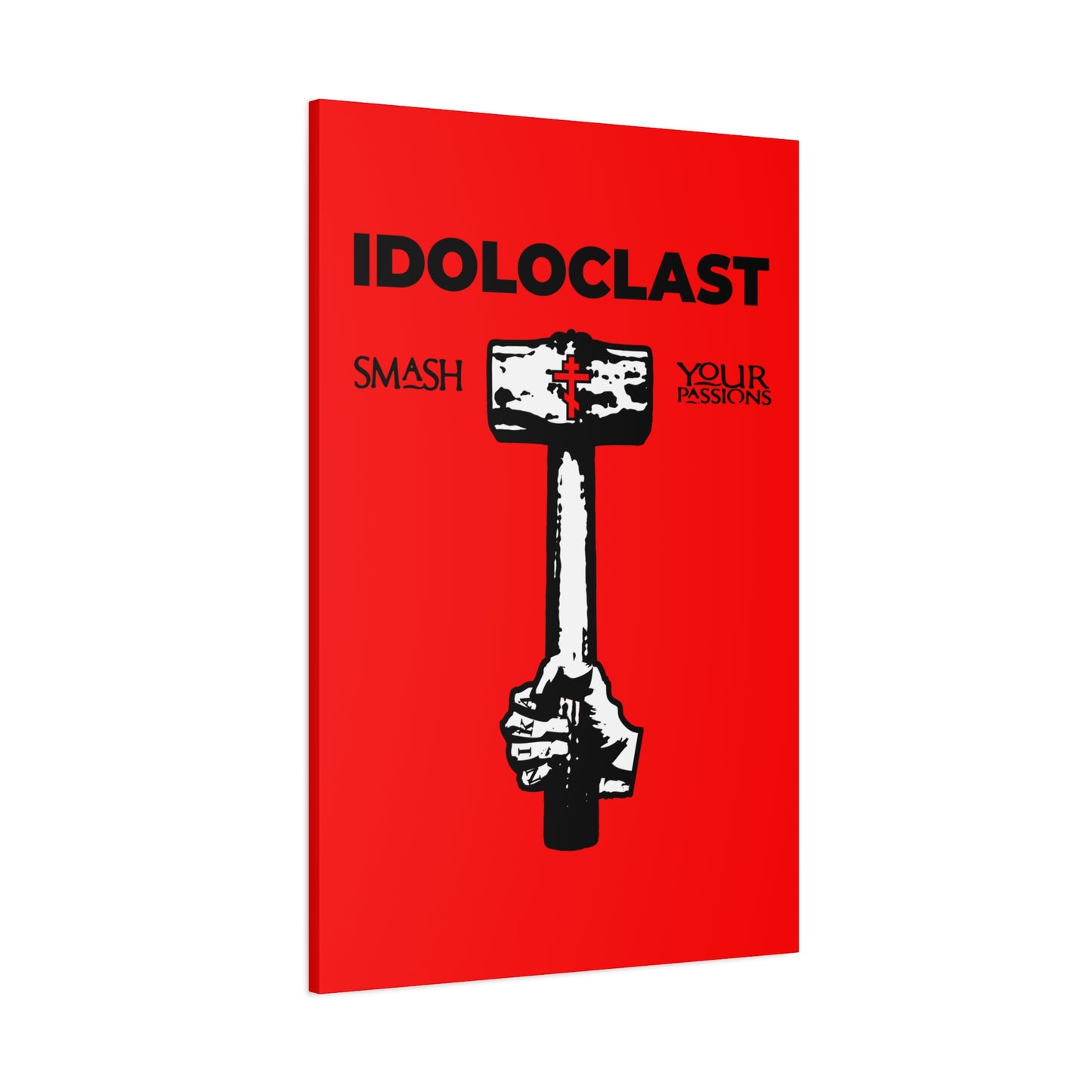 Idoloclast Idol-Smasher | Jesus NIKA Fist w/ Sledgehammer on Red Background | Smash Your Passions | Orthodox Christian Canvas Art