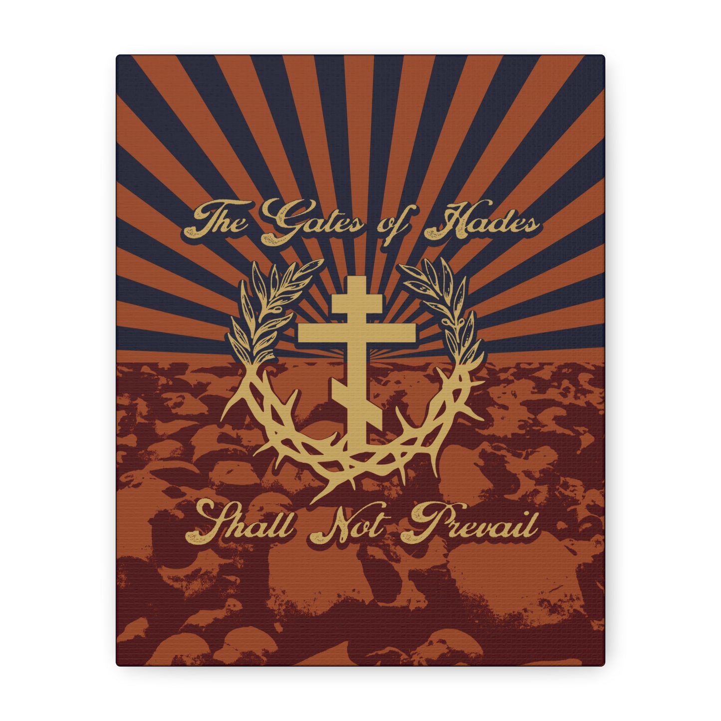 The Gates of Hades Shall Not Prevail | Cross with Wreath & Crown of Thorns | Skulls and Rays | Orthodox Christian Canvas Art