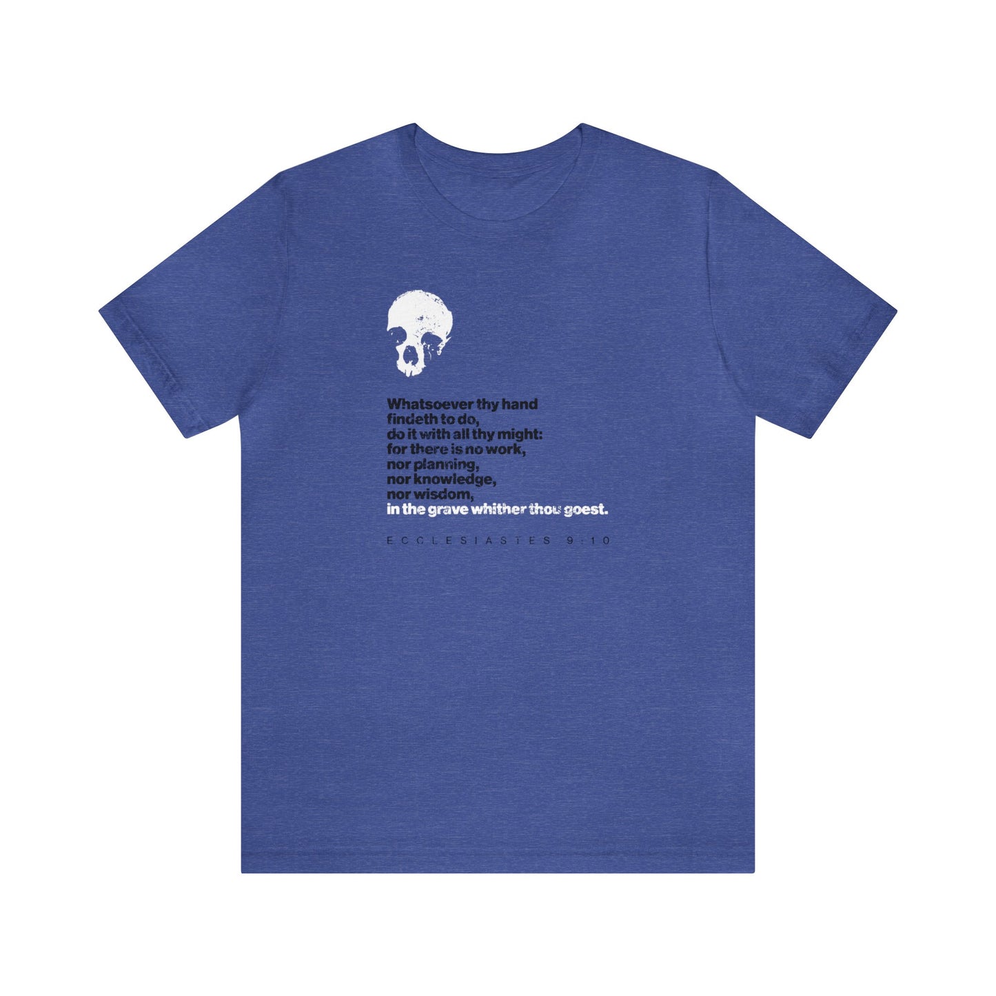 Whatsoever Thy Hand Findeth to Do No. 2 (Black Text) | Orthodox Christian T-Shirt
