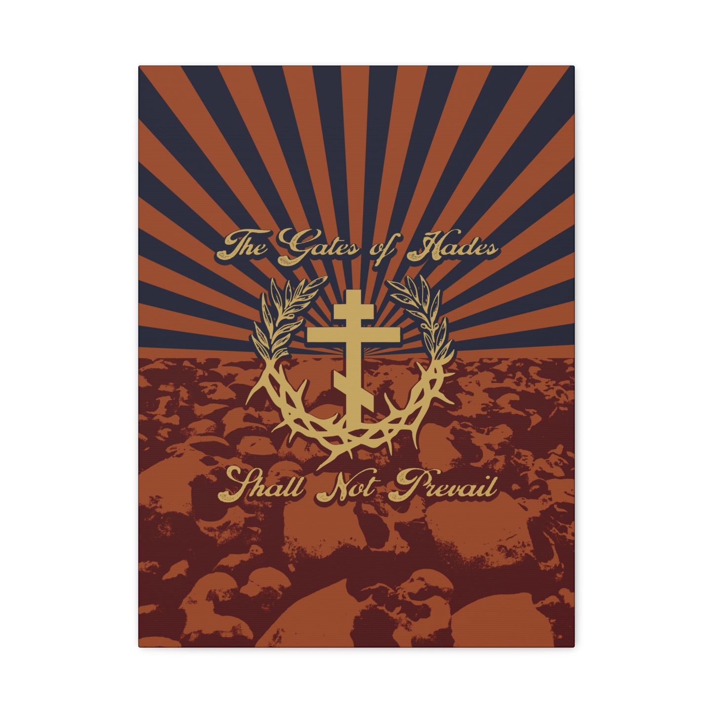 The Gates of Hades Shall Not Prevail | Cross with Wreath & Crown of Thorns | Skulls and Rays | Orthodox Christian Canvas Art