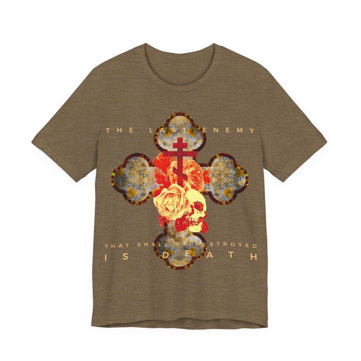 Remembrance of Death “The Final Enemy That Shall Be Destroyed Is Death” Orthodox Christian t-shirt features a metallic gothic cross with a rose and skull, inspired by 1 Cor 15:26—a tribute to resurrection and victory over death.