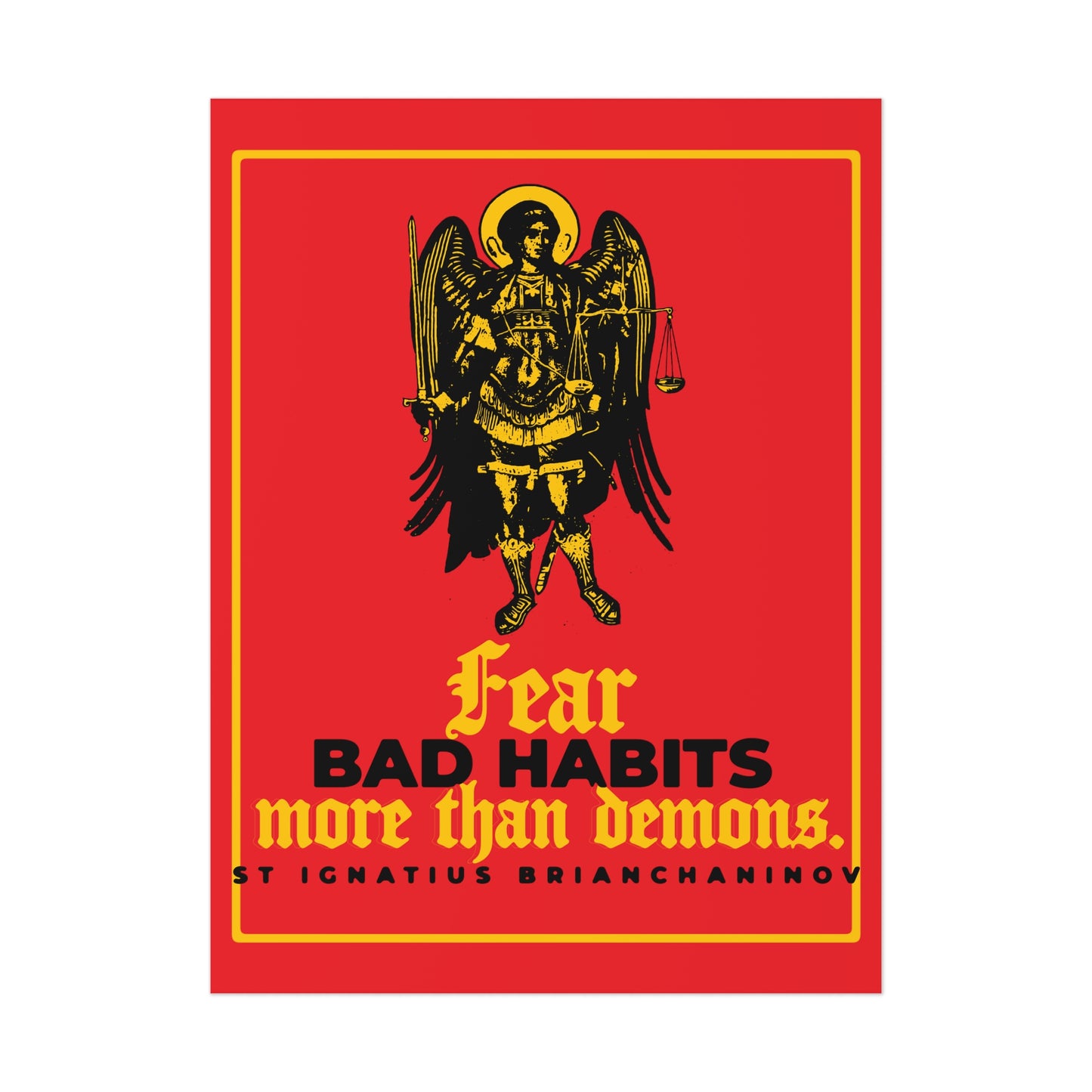 Fear Bad Habits More Than Demons (St Ignatius Brianchaninov) No. 1 | Orthodox Christian Art Poster
