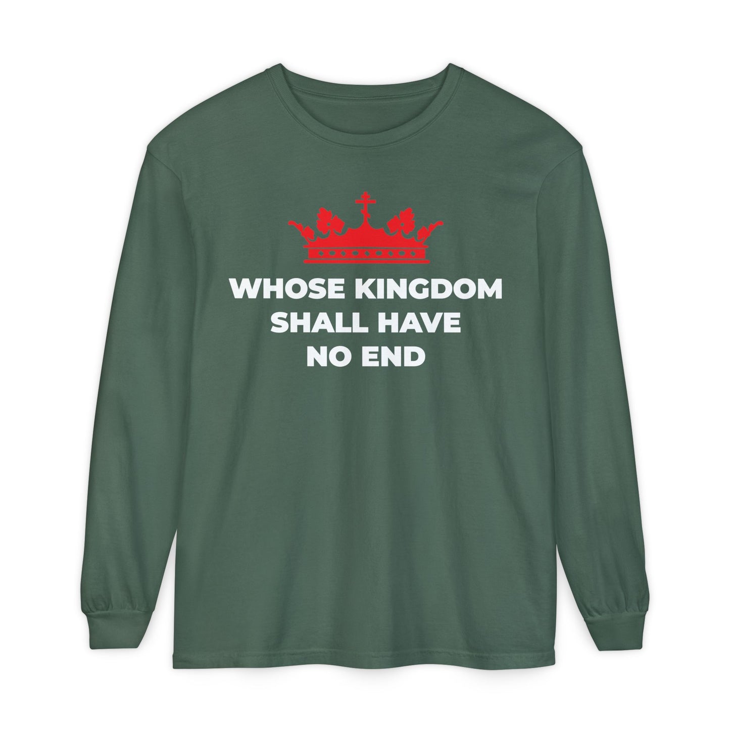 Blue Spruce long-sleeve cotton shirt featuring a red Orthodox cross crown and the phrase "WHOSE KINGDOM SHALL HAVE NO END" in white—a Christian eschatology design inspired by the Nicene Creed.