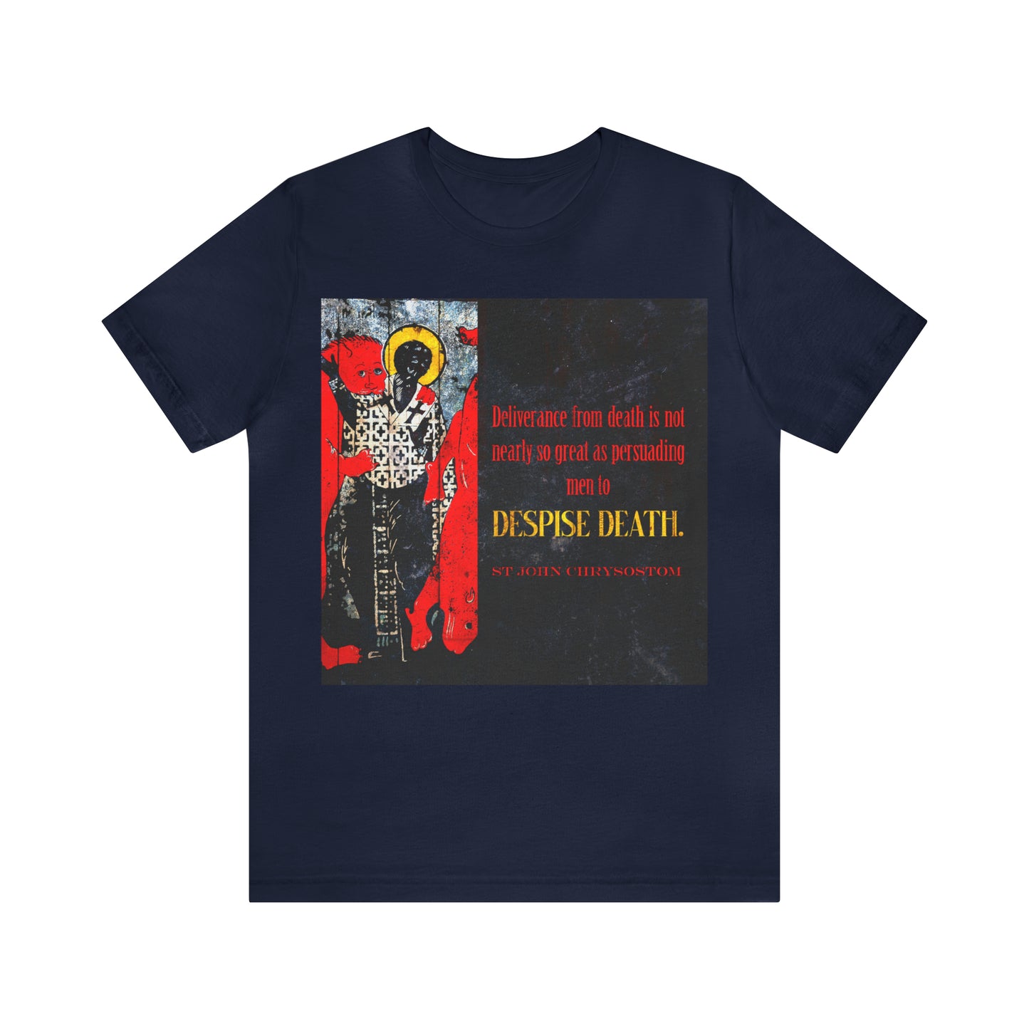 Despise Death No. 1 | Orthodox Christian T-Shirt