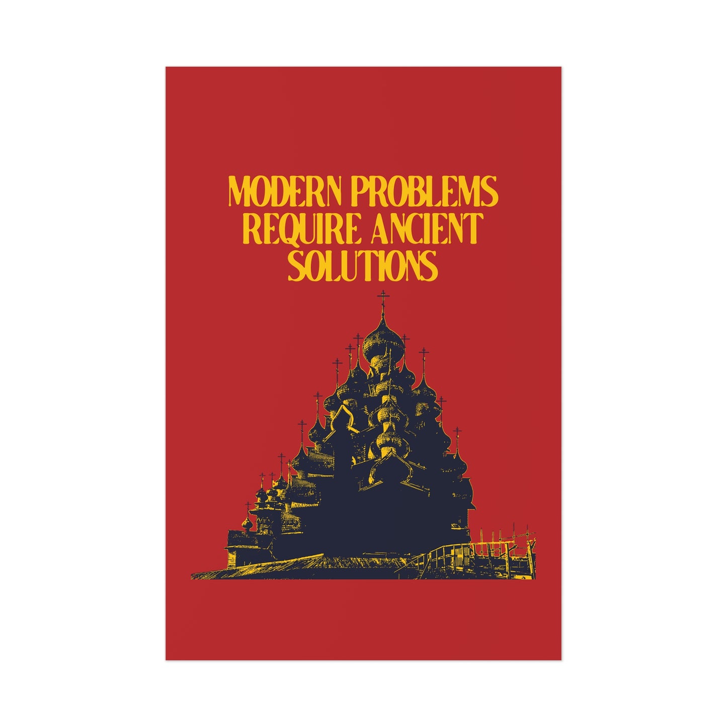 Modern Problems Require Ancient Solutions No. 1 | Orthodox Christian Art Poster