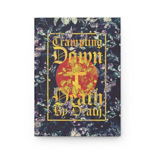 Trampling Down Death By Death | Paschal Floral Design with Gothic Script and Three-Bar Cross | Orthodox Christian Hardcover Journal