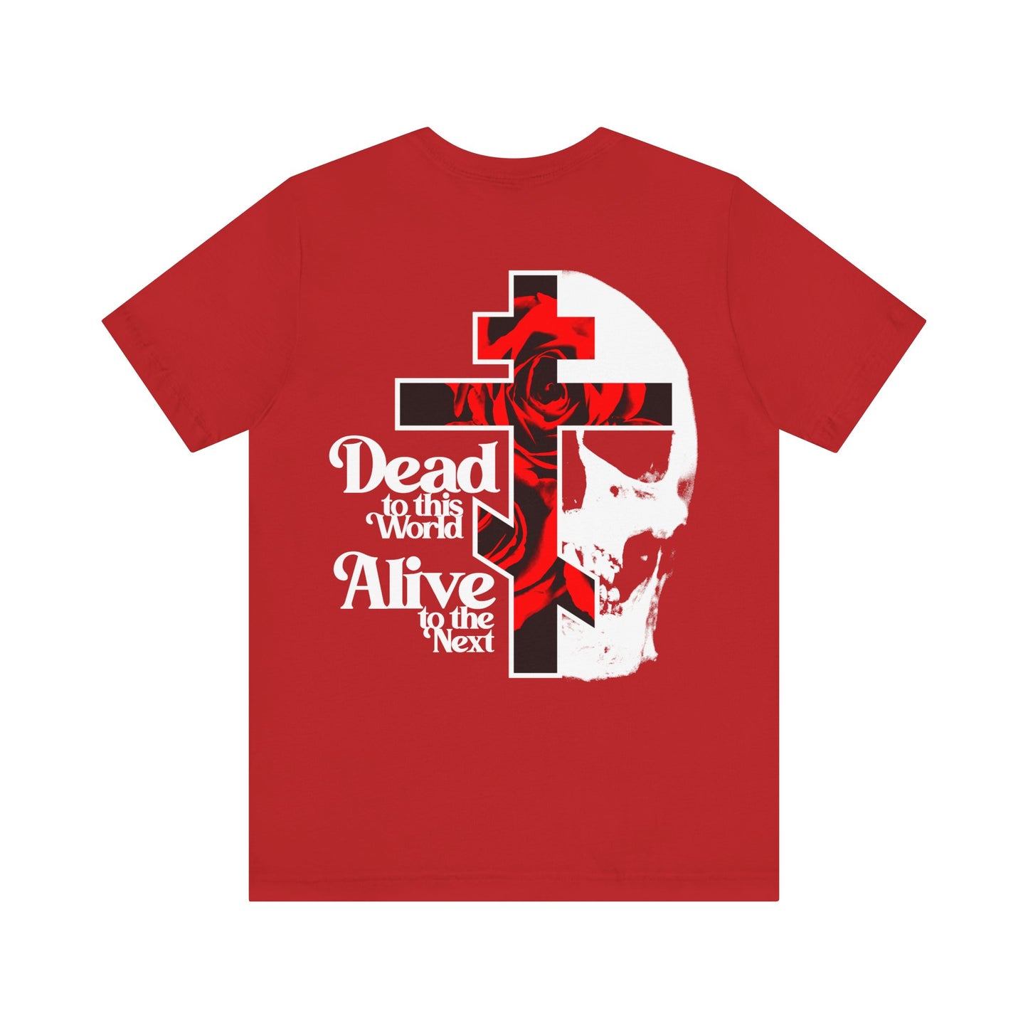 BACK PRINT 2-Sided w/ Branded Front | Dead to this World | Christian Goth Flower Cross & Skull | 70s Typography | Orthodox Christian T-Shirt