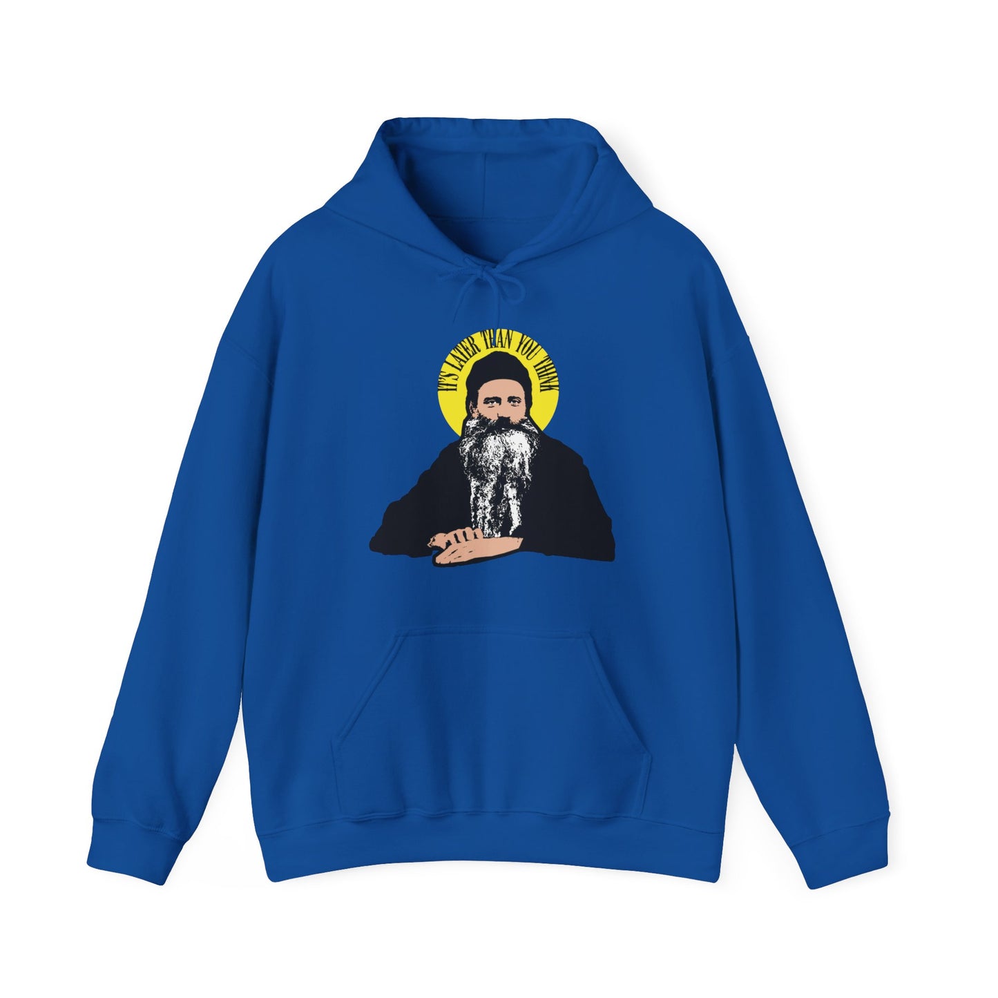 Royal hoodie with "It's Later Than You Think" and Fr Seraphim Rose quote in a yellow halo on the chest—a modern American Orthodox Christian saint-inspired design.