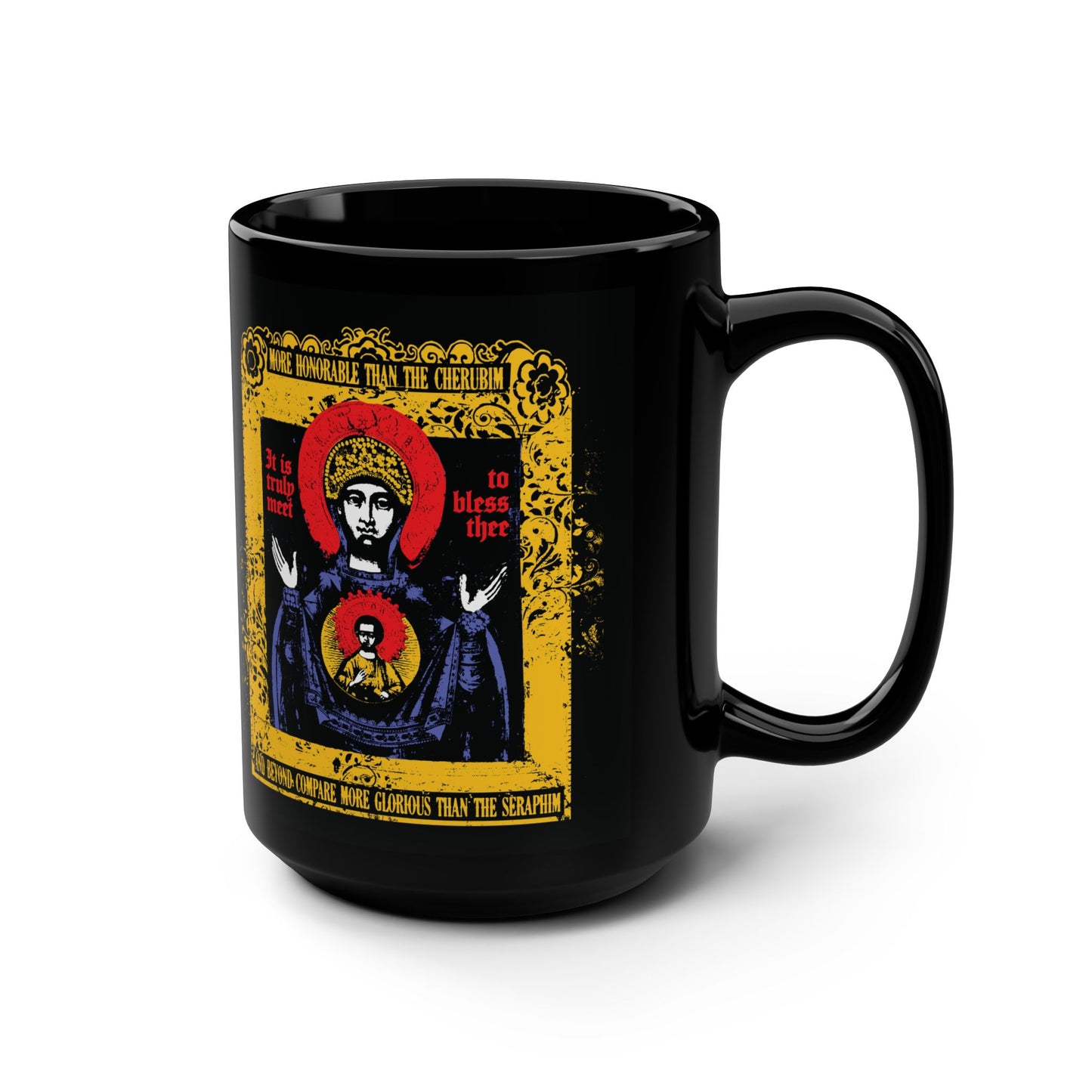 It is Truly Meet To Bless Thee Iconographic | Axion Estin Hymn to the Mother of God Theotokos | Orthodox Christian Black Mug