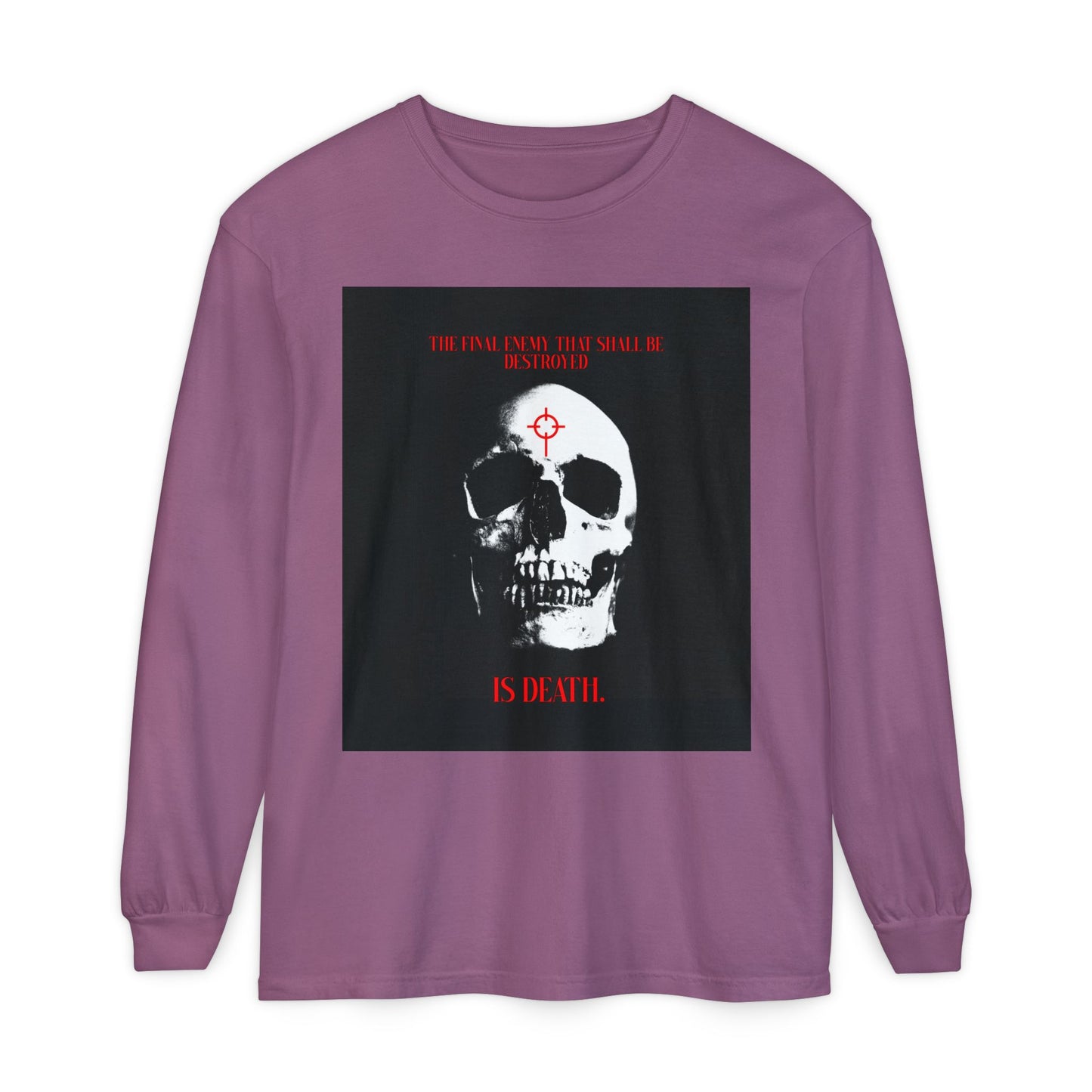 The Final Enemy That Shall Be Destroyed (1 Cor 15:26) | Skull in Crosshairs | Gothic Style Orthodox Christian Long Sleeve Shirt