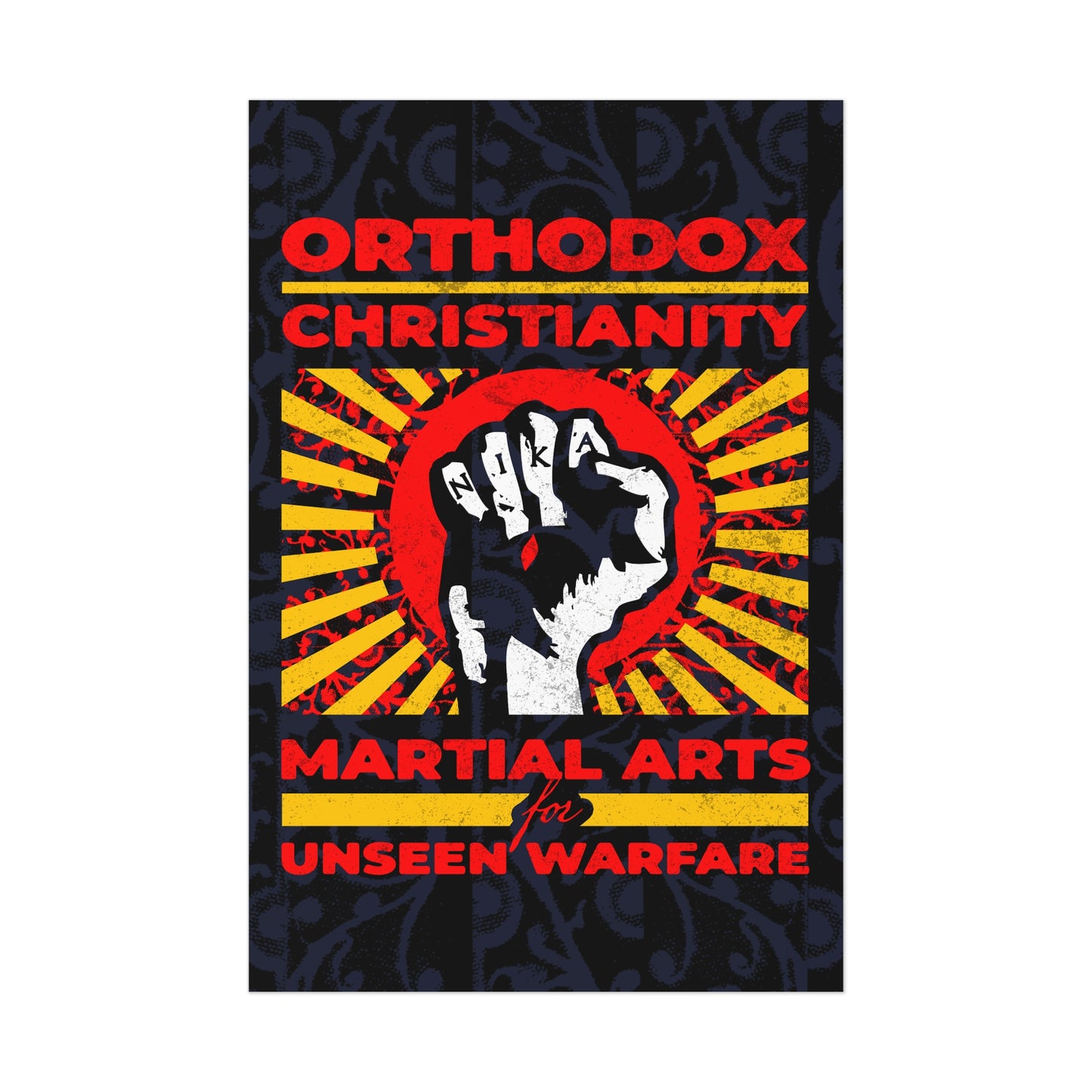 Orthodox Christianity: Martial Arts for Unseen Warfare | NIKA Jesus Fist on Colorful Sunburst Design | Orthodox Christian Art Poster