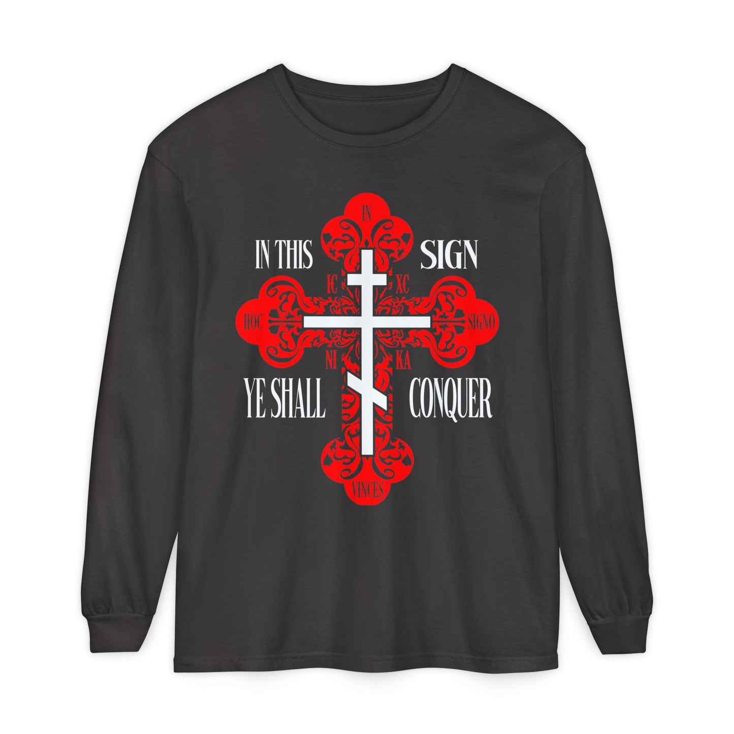 Graphite long-sleeve featuring a red ornate Orthodox Cross, white "In This Sign Ye Shall Conquer" text, and ICXC NIKA—honoring Christ’s victory with bold Christian symbolism.