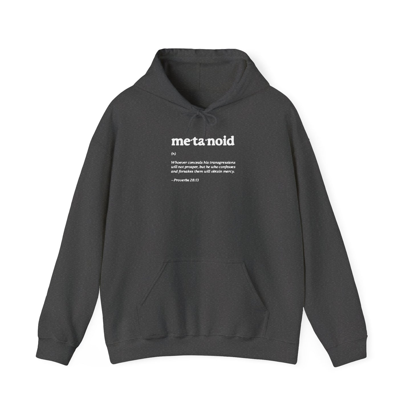 Metanoia Metanoid Definition | Proverbs 28:13 | Confession & Repentance | Minimalist Design | Orthodox Christian Hoodie