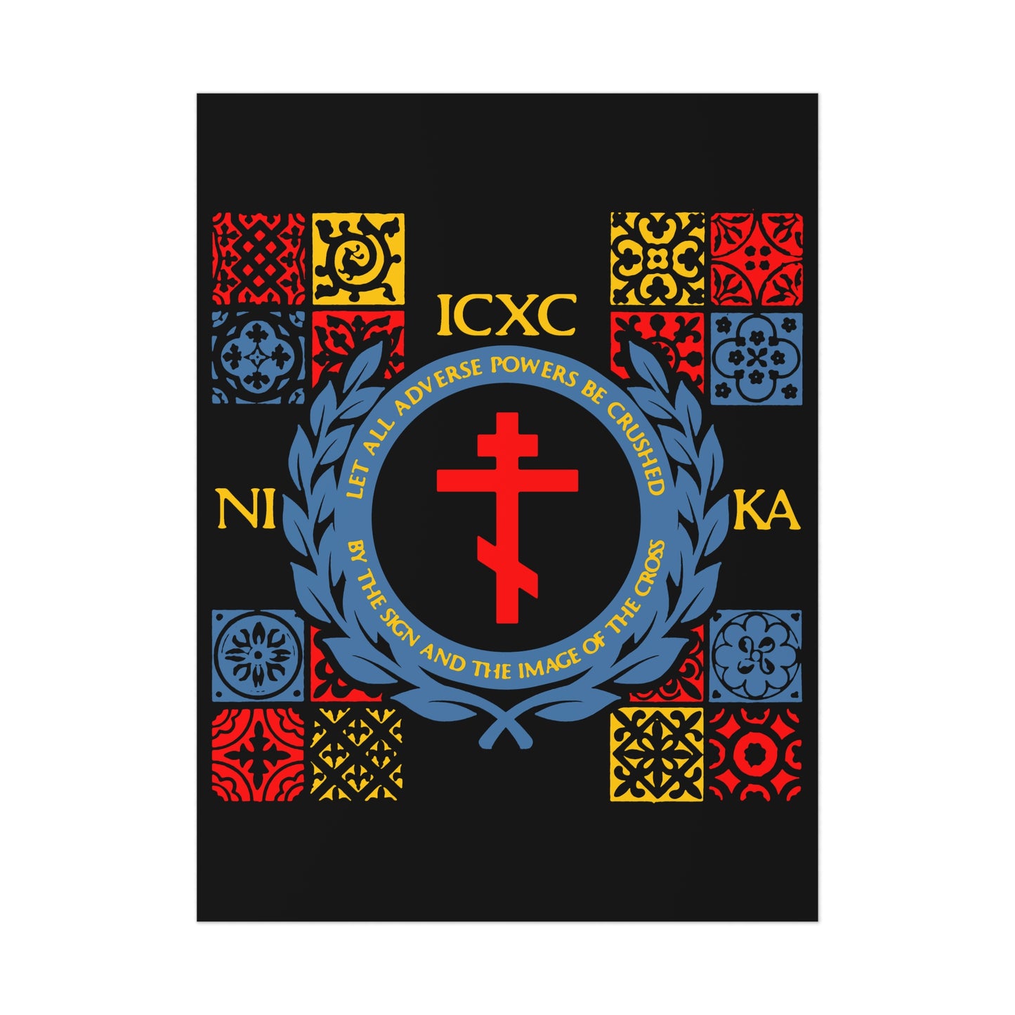 Let All Adverse Powers Be Crushed (Red, Yellow & Blue Design) | ICXC NIKA | Medieval Tile Design | Orthodox Christian Art Poster