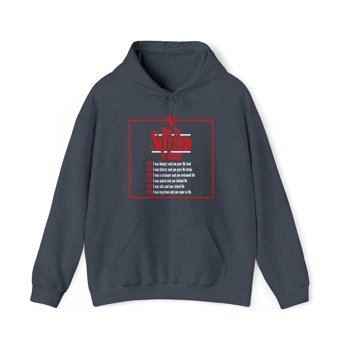 How to Succeed in Death No. 1 | Orthodox Christian Hoodie / Hooded Sweatshirt