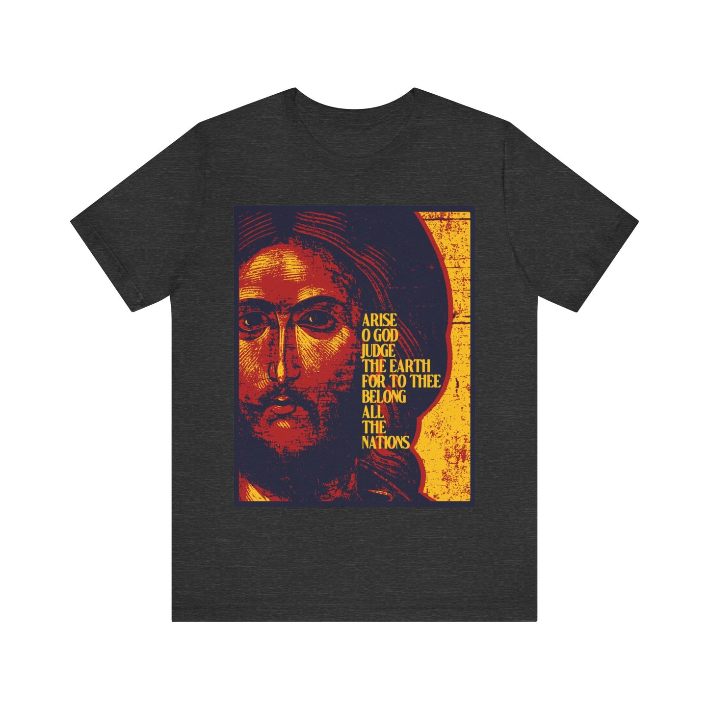 Arise, O God, Judge the Earth (Psalm 82/81) | Jesus Christ Russian Style IconoGraphic | Orthodox Christian T-Shirt