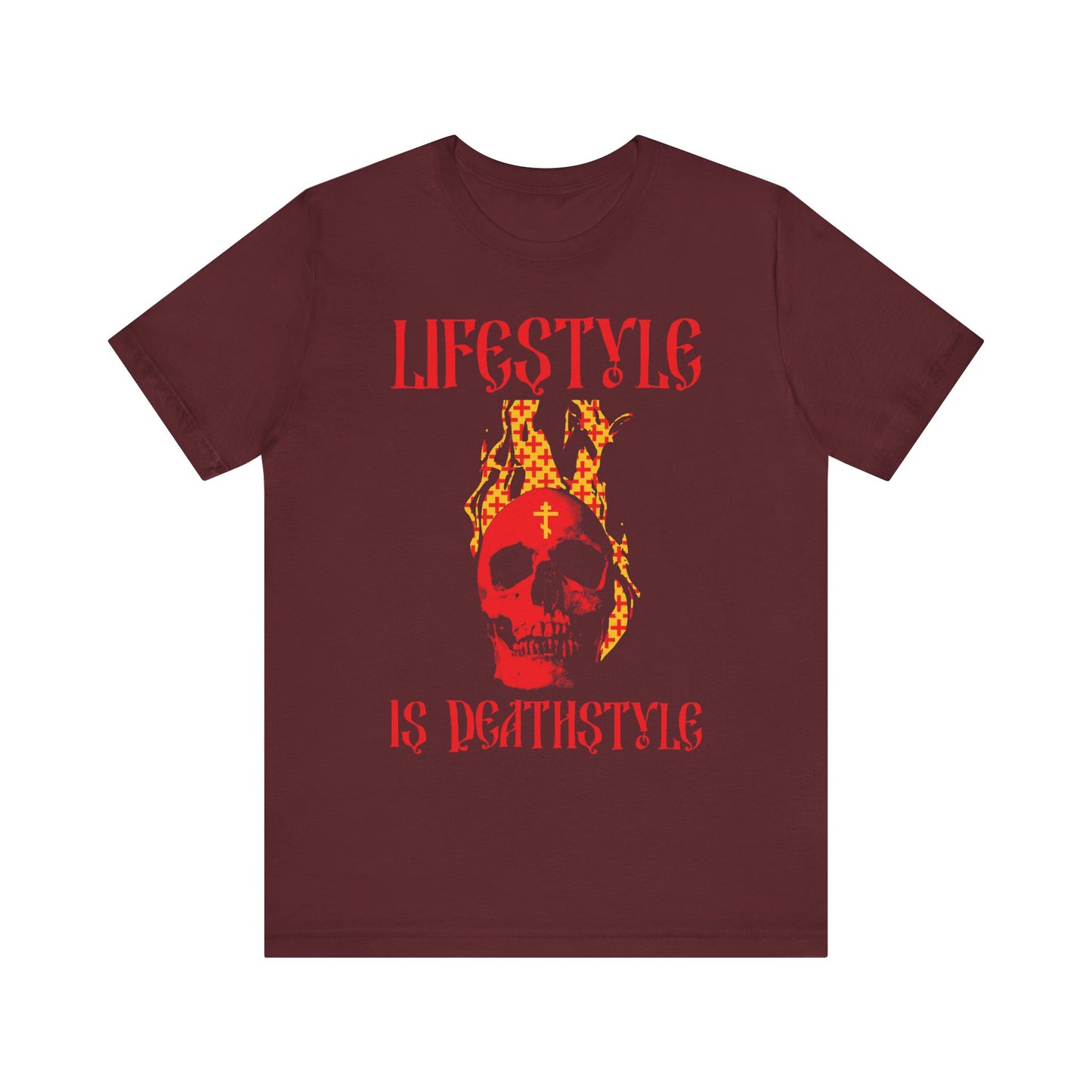 Maroon Lightweight Cotton Unisex Tee featuring a burning red skull with an Orthodox cross and the bold message "HOW YOU LIVE IS HOW YOU DIE"—a powerful design that embodies the intense impressions of deeds upon the human soul.