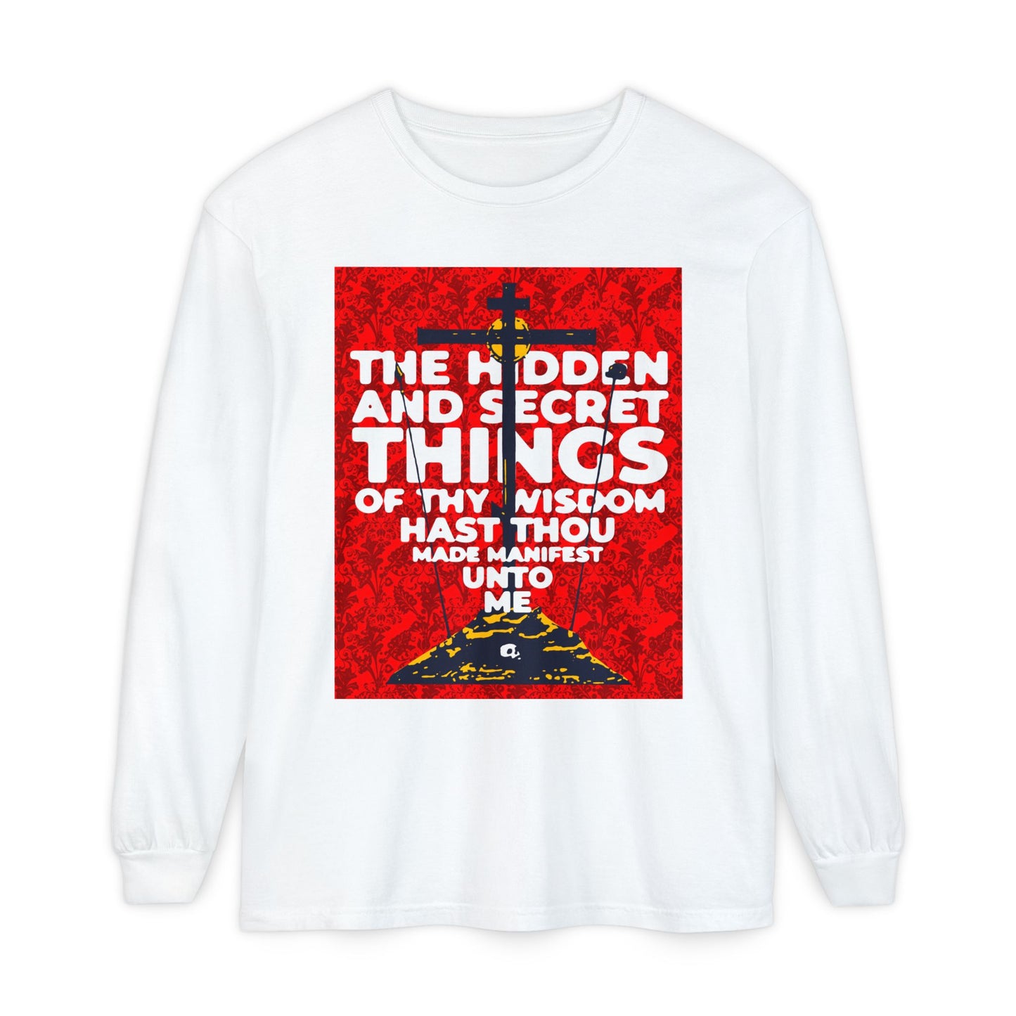 The Hidden and Secret Things of Thy Wisdom (Psalm 50/51) | Golgotha Cross | Skull of Adam | Orthodox Christian Long Sleeve Shirt