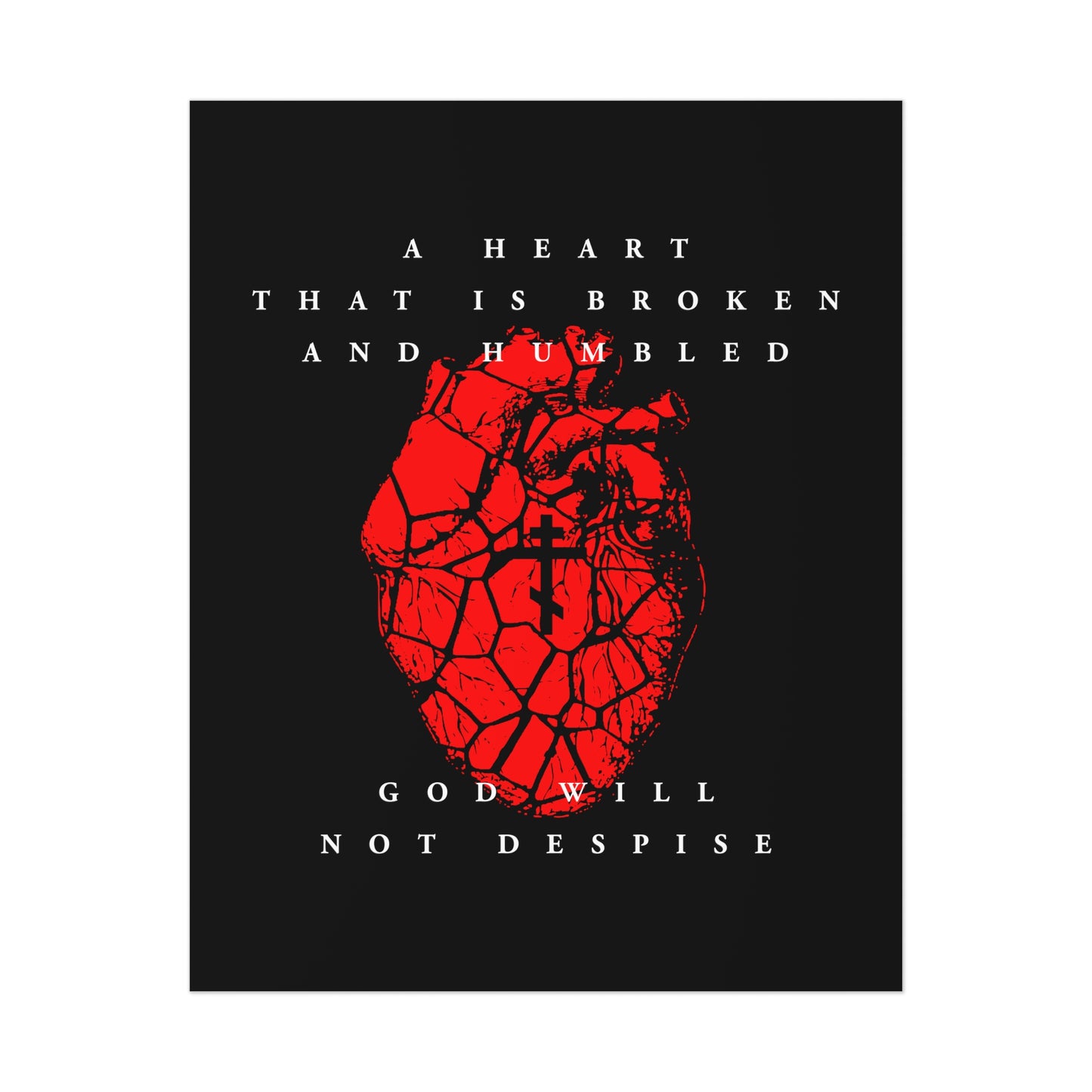 A Heart That is Broken and Humbled God Will Not Despise (Psalm 50/51) | Three-Bar Cross on Red Fractured Heart | Orthodox Christian Art Poster-16" x 20" (Vertical)-Uncoated-Remembrance of Death