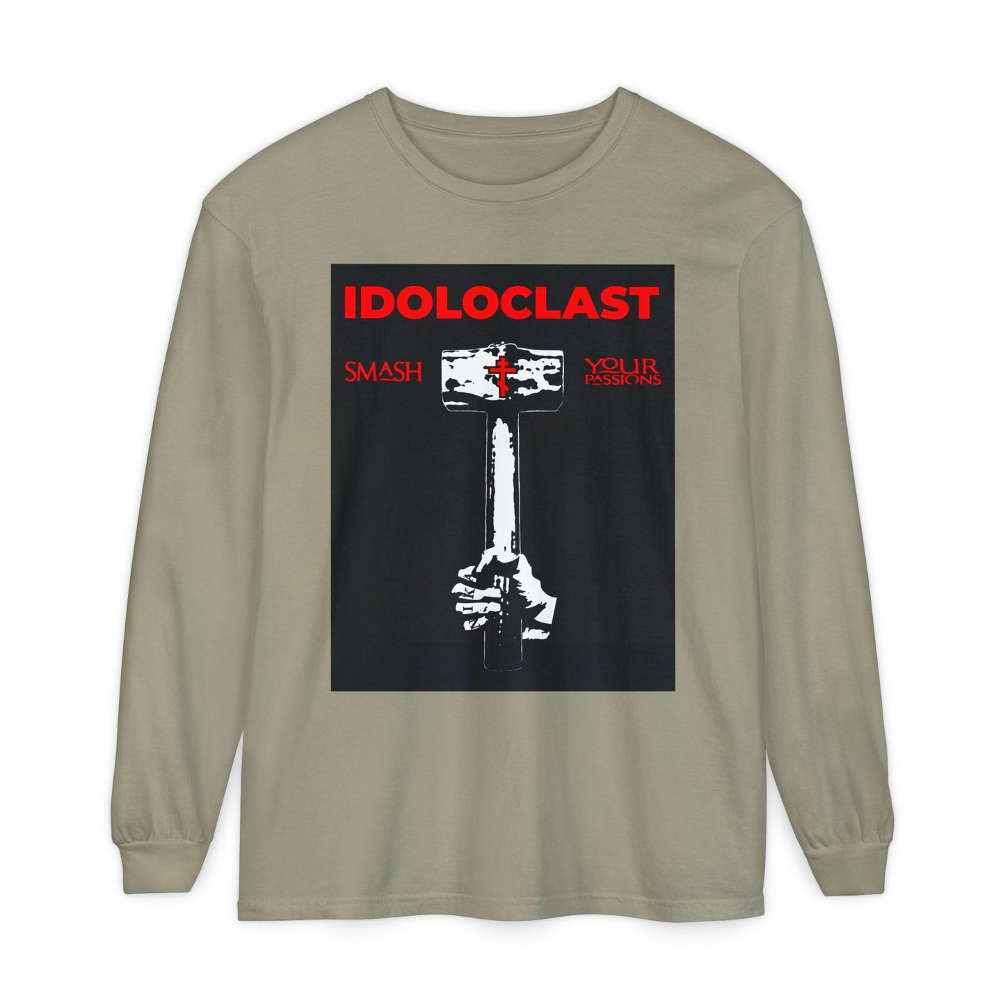 Sandstone long-sleeve shirt featuring Jesus’ fist with sledgehammer and bold red IDOLOCLAST text—an Orthodox Christian ascetic statement inspired by smashing your passions. ICXC NIKA.