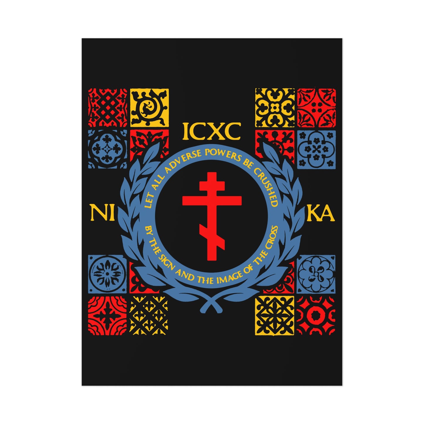 Let All Adverse Powers Be Crushed (Red, Yellow & Blue Design) | ICXC NIKA | Medieval Tile Design | Orthodox Christian Art Poster