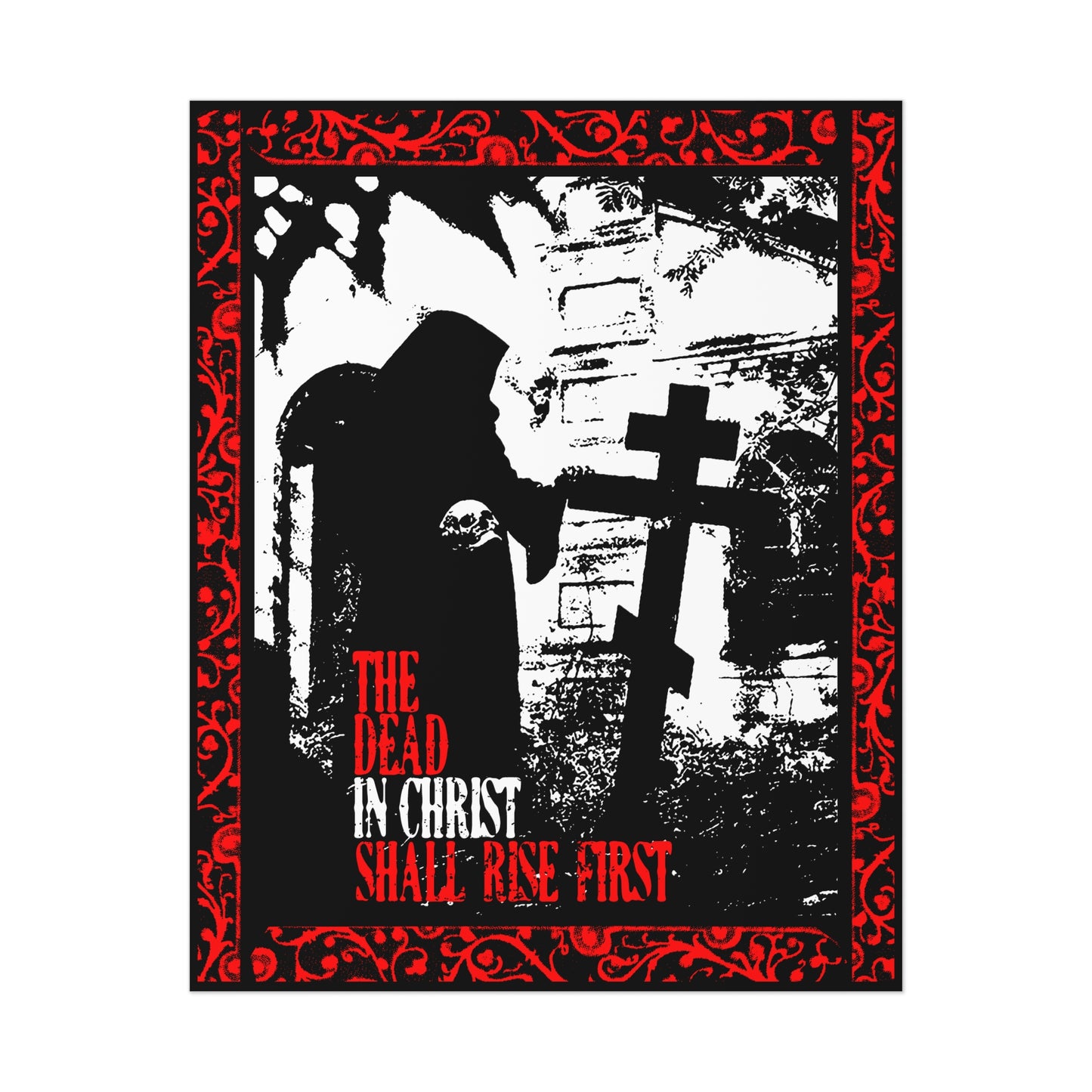 The Dead in Christ Shall Rise First | Gothic Graveyard Design | 1 Thessalonians 4:16 | Orthodox Christian Art Poster