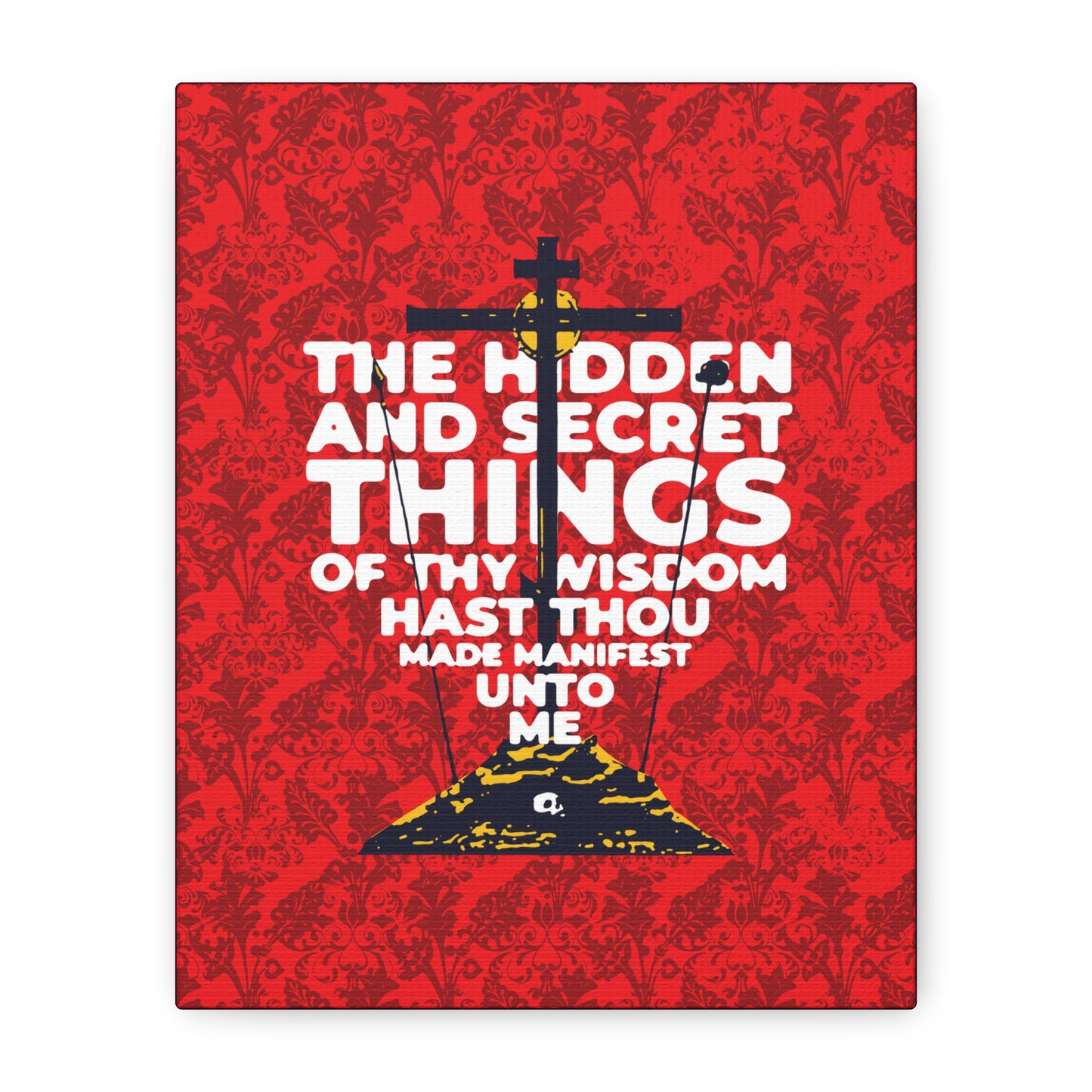 The Hidden and Secret Things of Thy Wisdom (Psalm 50/51) | Golgotha Cross | Skull of Adam | Orthodox Christian Canvas Art