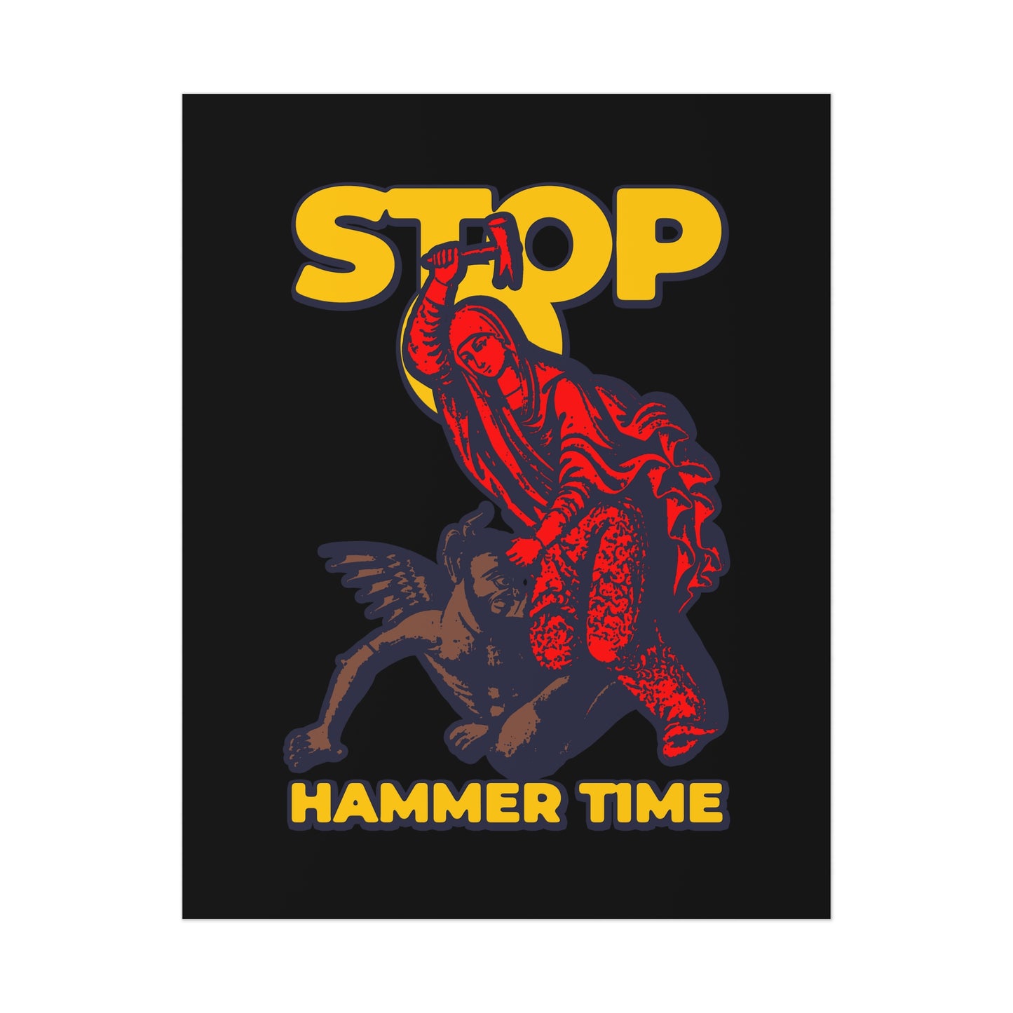 The "St Marina of Antioch Beating the Devil with a Hammer | Stop, Hammer Time" poster features a red figure hammering a creature, echoing saints’ lives, with yellow STOP HAMMER TIME text on black. Modern Orthodox meme in red, blue, and yellow.