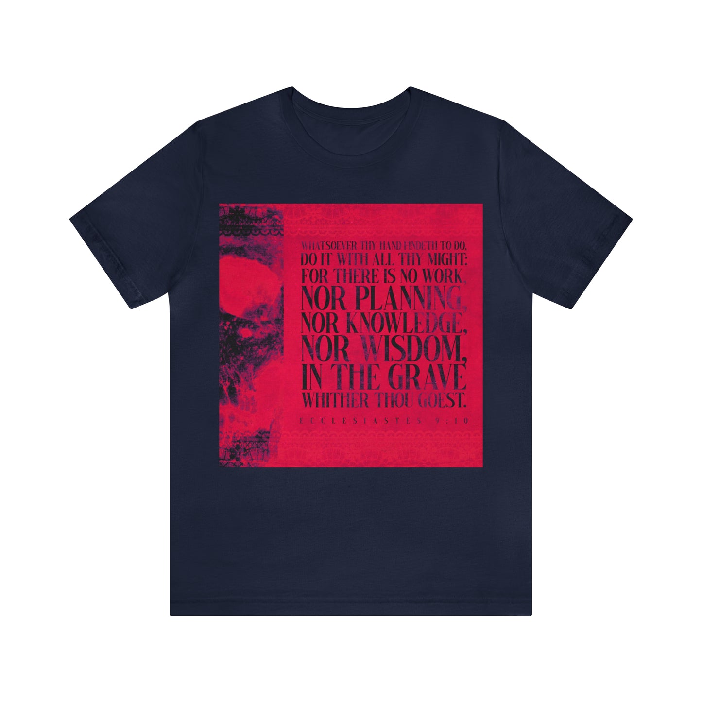Whatsoever Thy Hand Findeth to Do No. 1 | Orthodox Christian T-Shirt