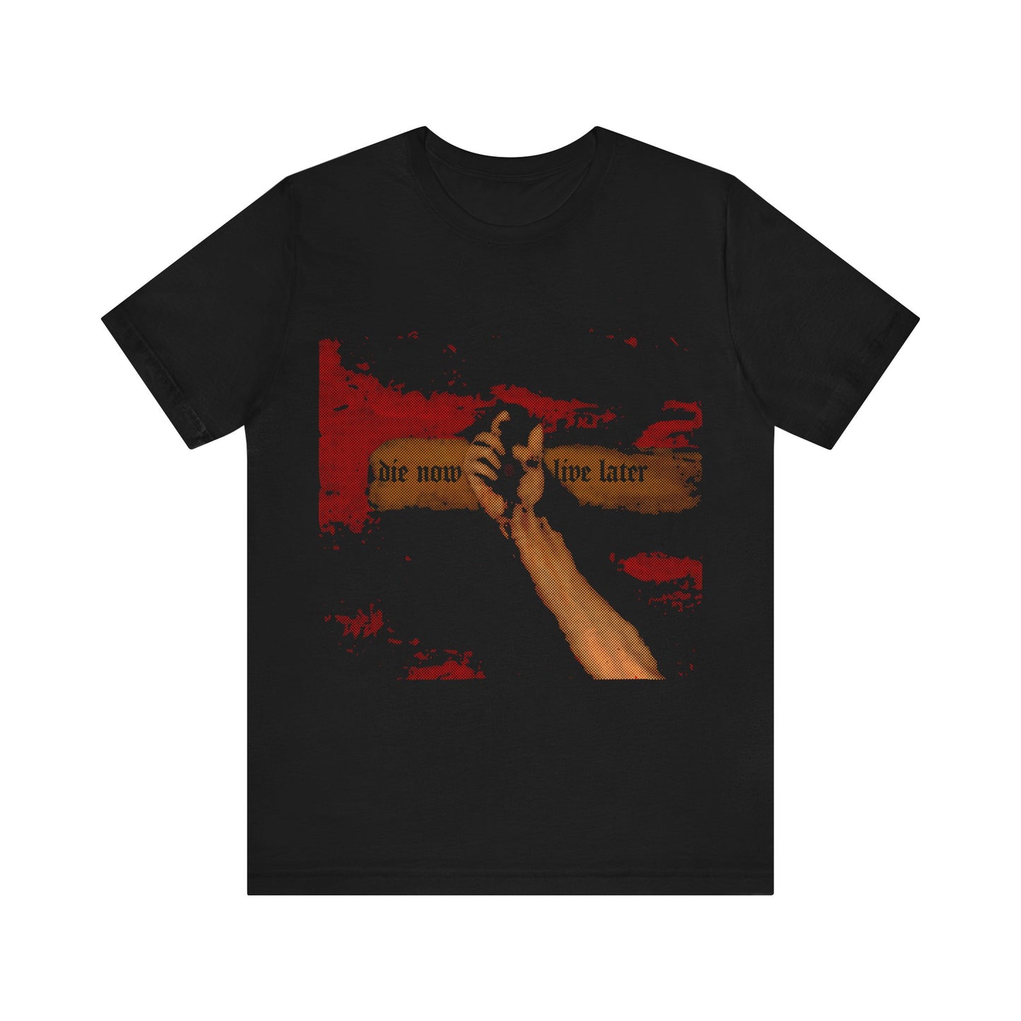 Die Now, Live Later No. 2 | Orthodox Christian T-Shirt