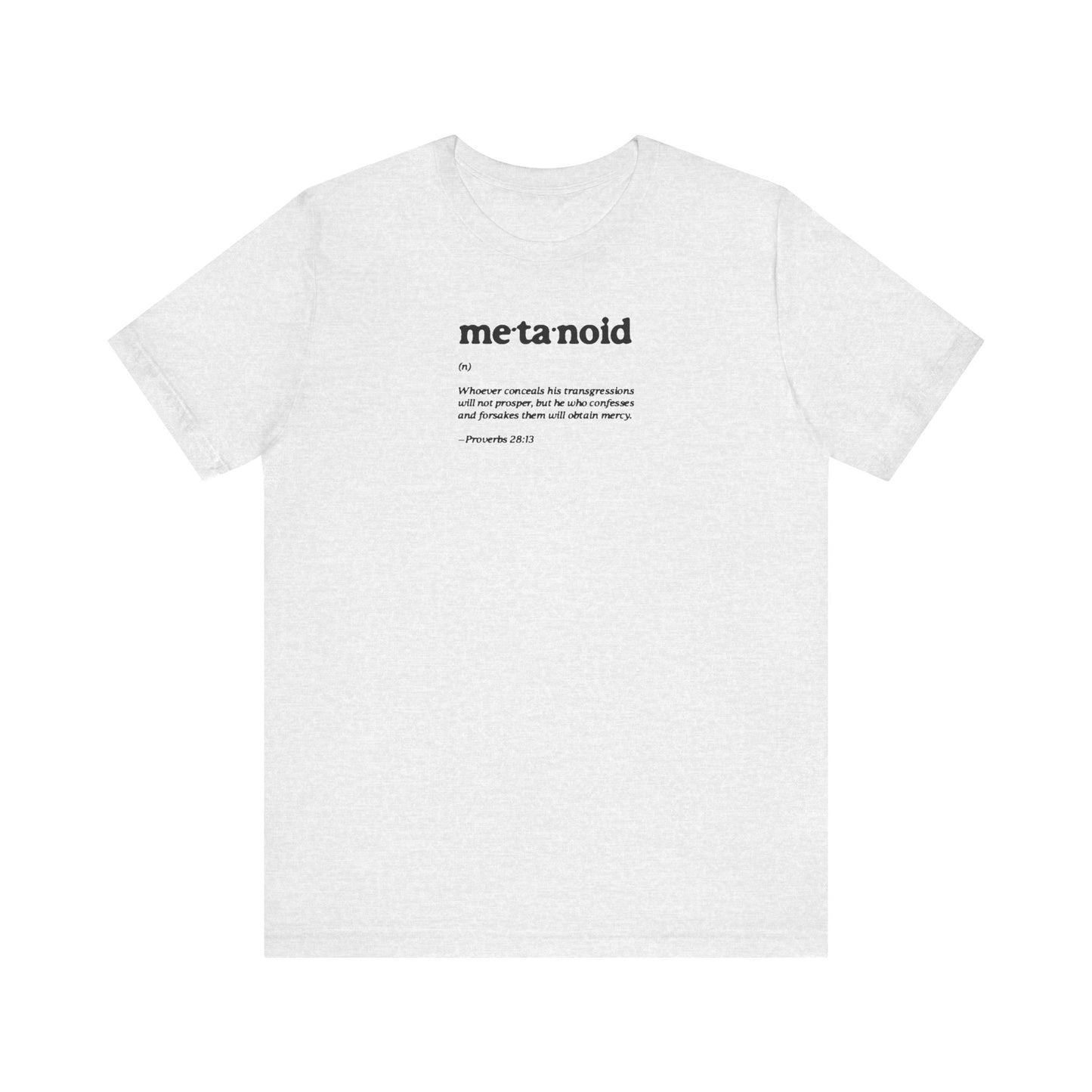 Metanoia Metanoid Definition | Proverbs 28:13 | Confession & Repentance | Minimalist Design | Orthodox Christian Cotton T-Shirt