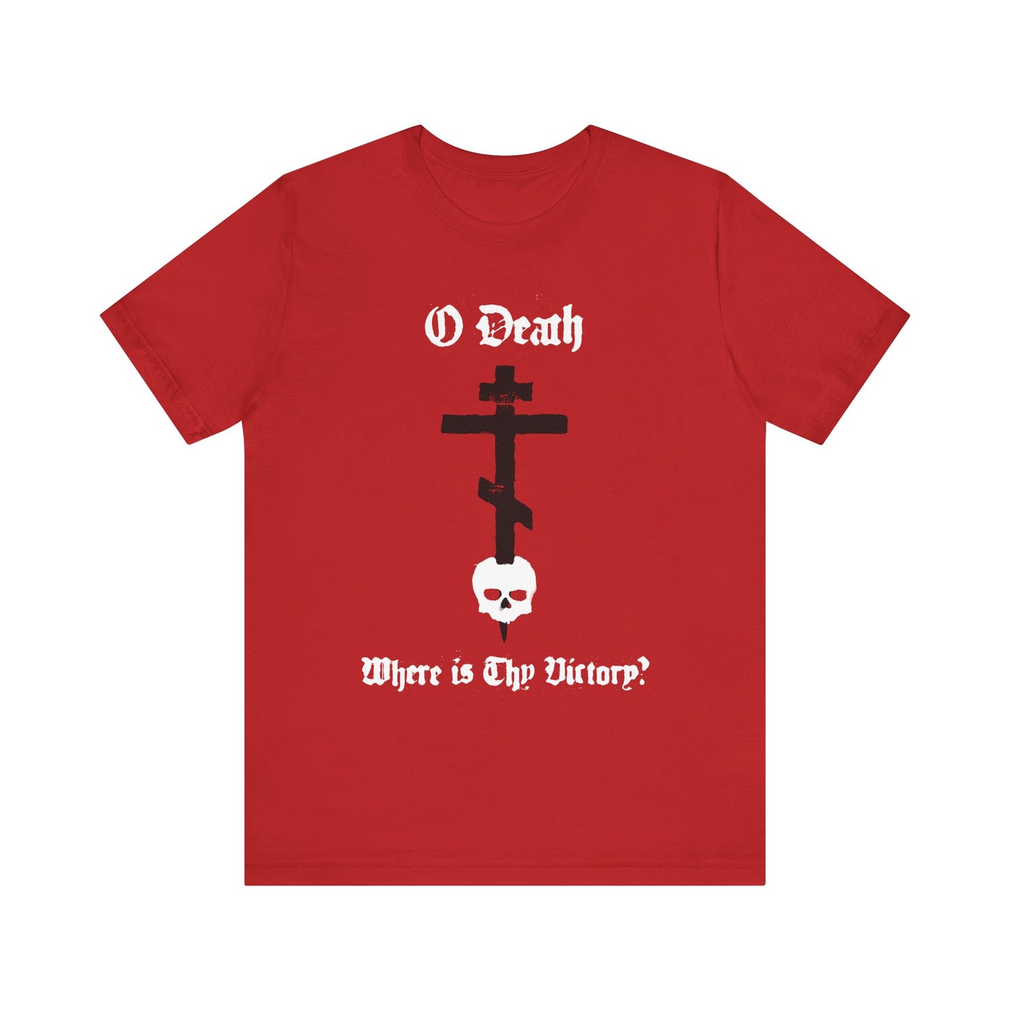 Red O Death Where is Thy Victory? 1 Cor 15:55 tee features a black cross stabbing a white skull with bold gothic text, spraypaint aesthetic, and Orthodox inspiration, made from lightweight cotton for unisex wear.