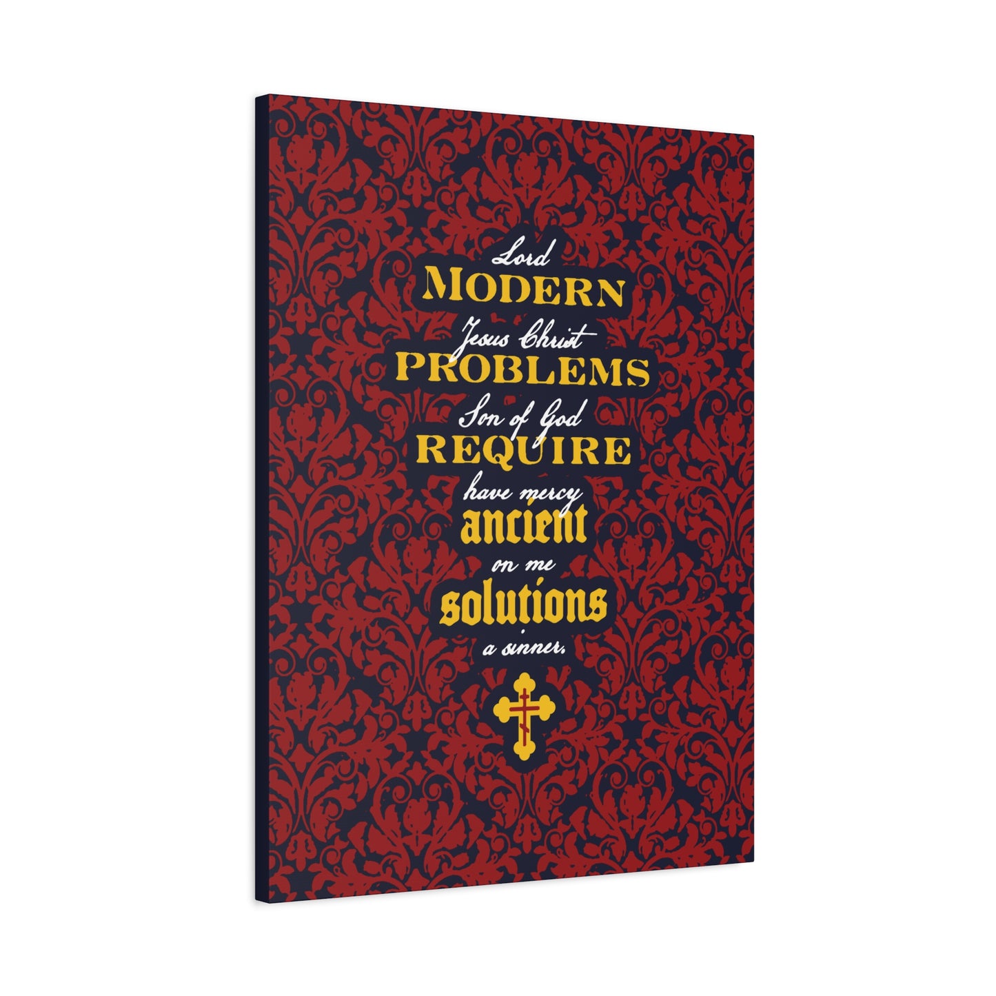 Modern Problems Require Ancient Solutions (Jesus Prayer, Floral Background) No. 2 | Orthodox Christian Canvas Wall Art