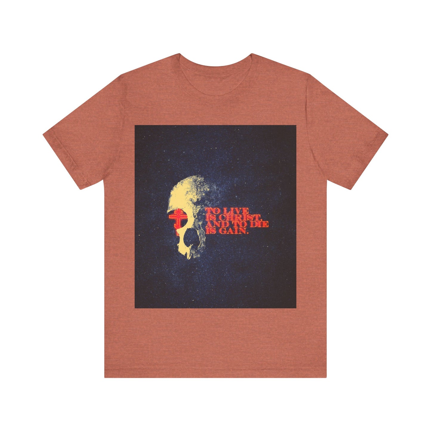 To Live is Christ and to Die is Gain | Phil 1:21 | Retro Texture | Glowing Letters and Cross with Skull | Orthodox Christian T-Shirt