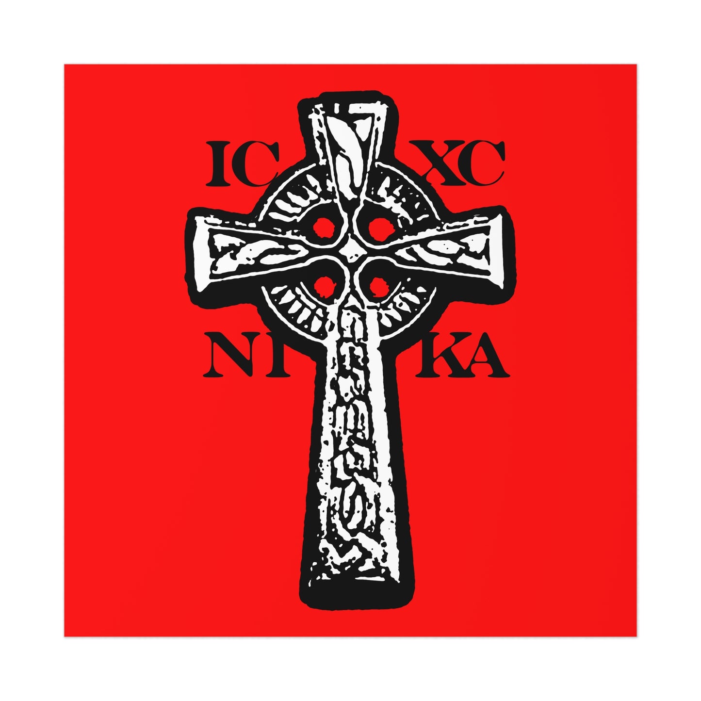 The ICXC NIKA Celtic Knotwork Cross poster features a black and white cross with Greek letters, symbolizing Christ's victory, set against a vivid red background in traditional Orthodox Christian art style.