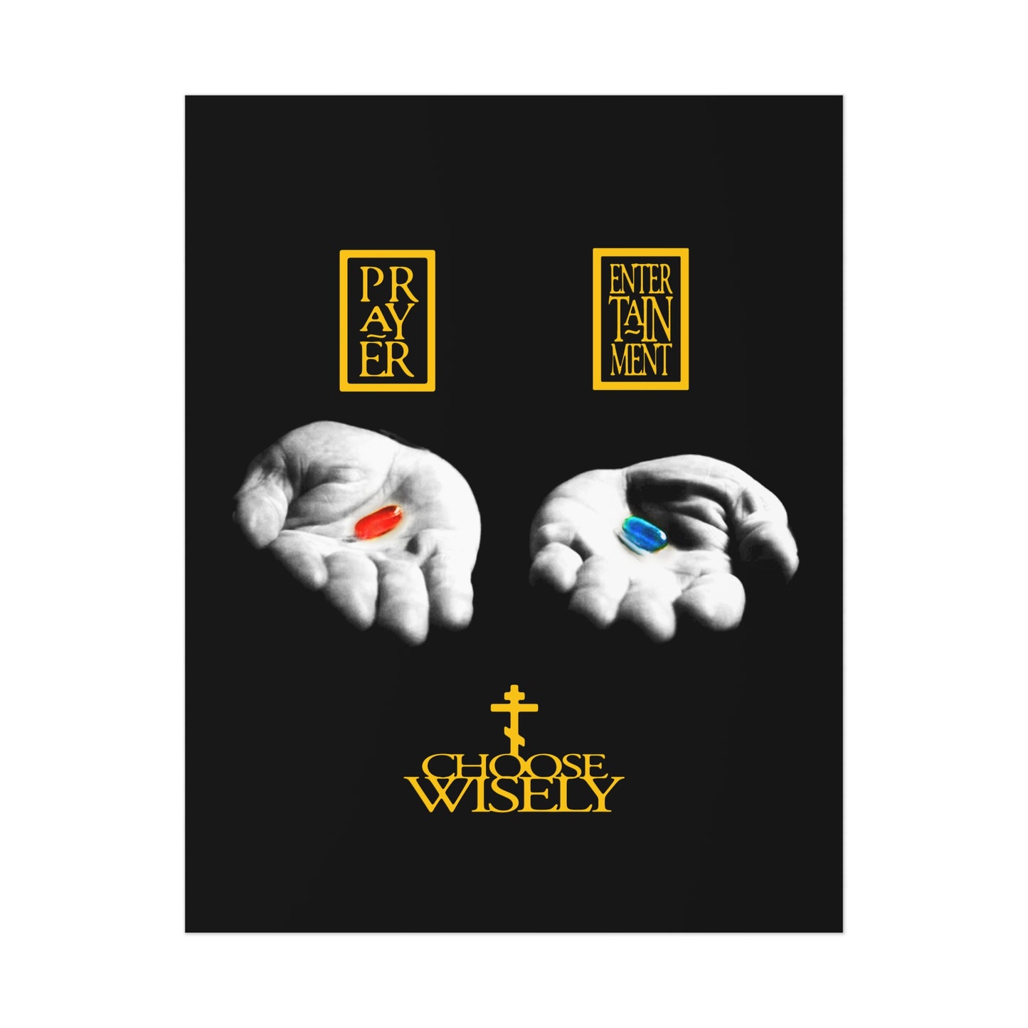 Red Pill Blue Pill (Choose Wisely) No. 1 | Orthodox Christian Art Poster
